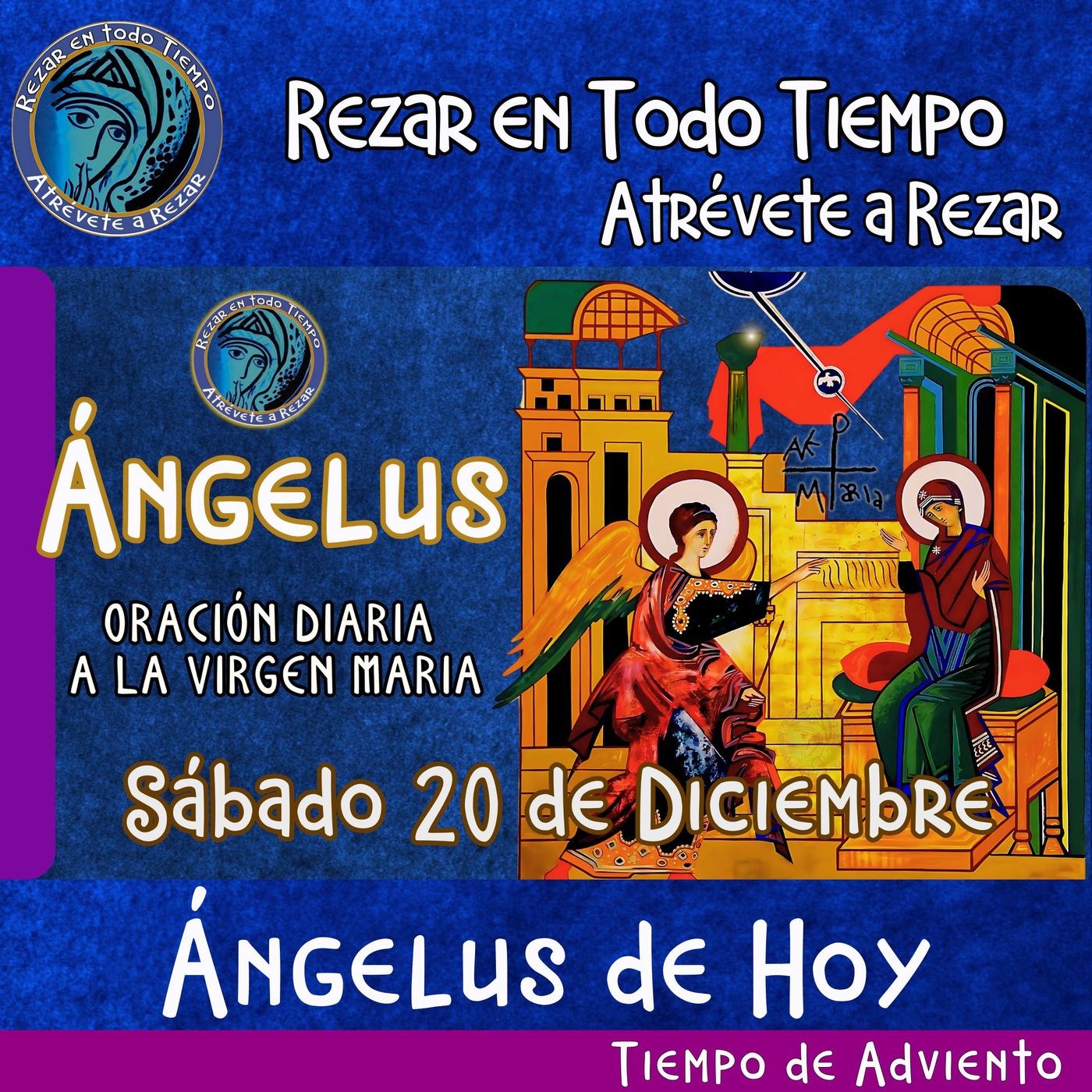 Angelus del día de hoy Sábado 20 de Diciembre 2025  🌹Oracion diaria a la Virgen María 🙏 episode artwork