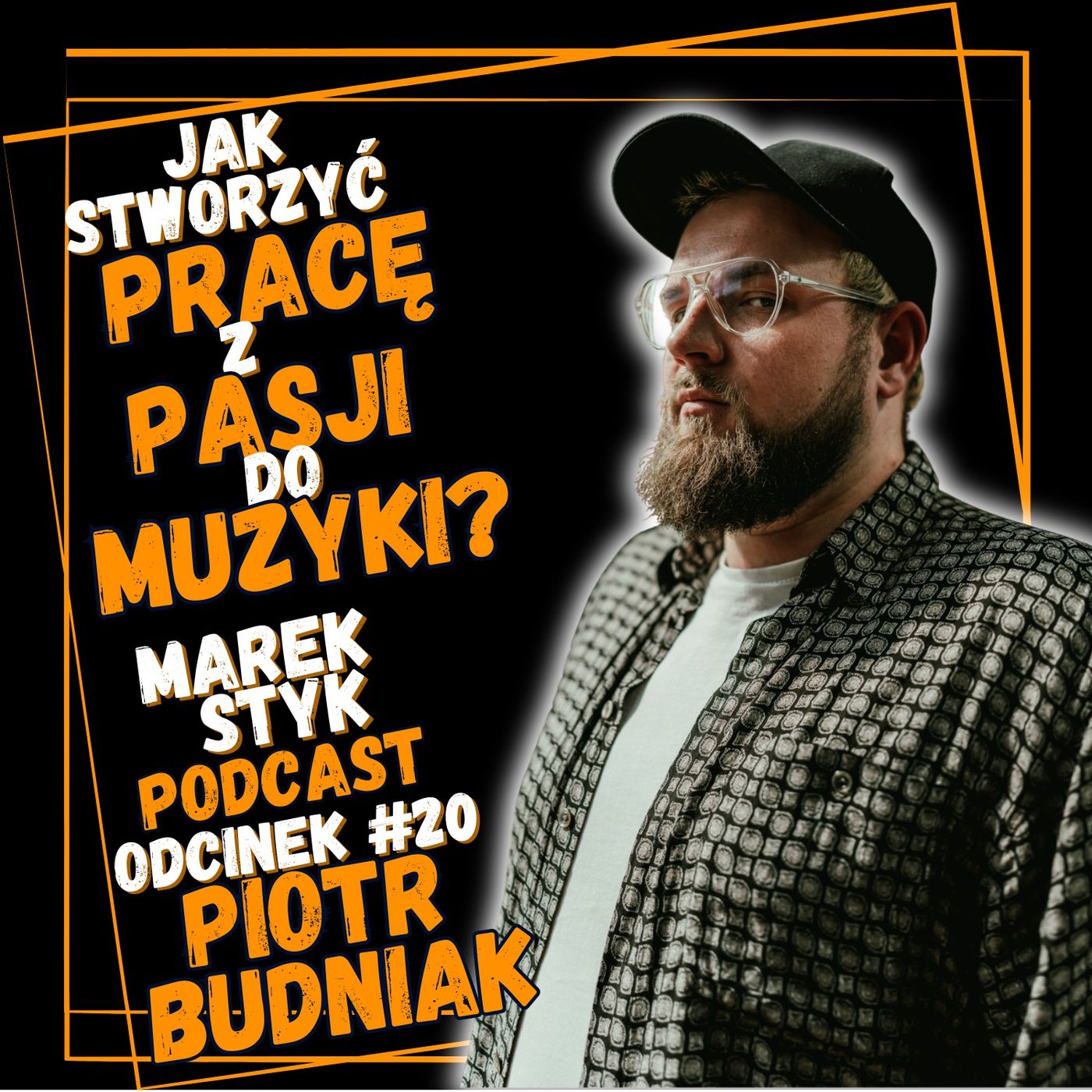 #20 Piotr Budniak - jak radzić sobie z tremą? jak nie dać się rutynie? episode artwork
