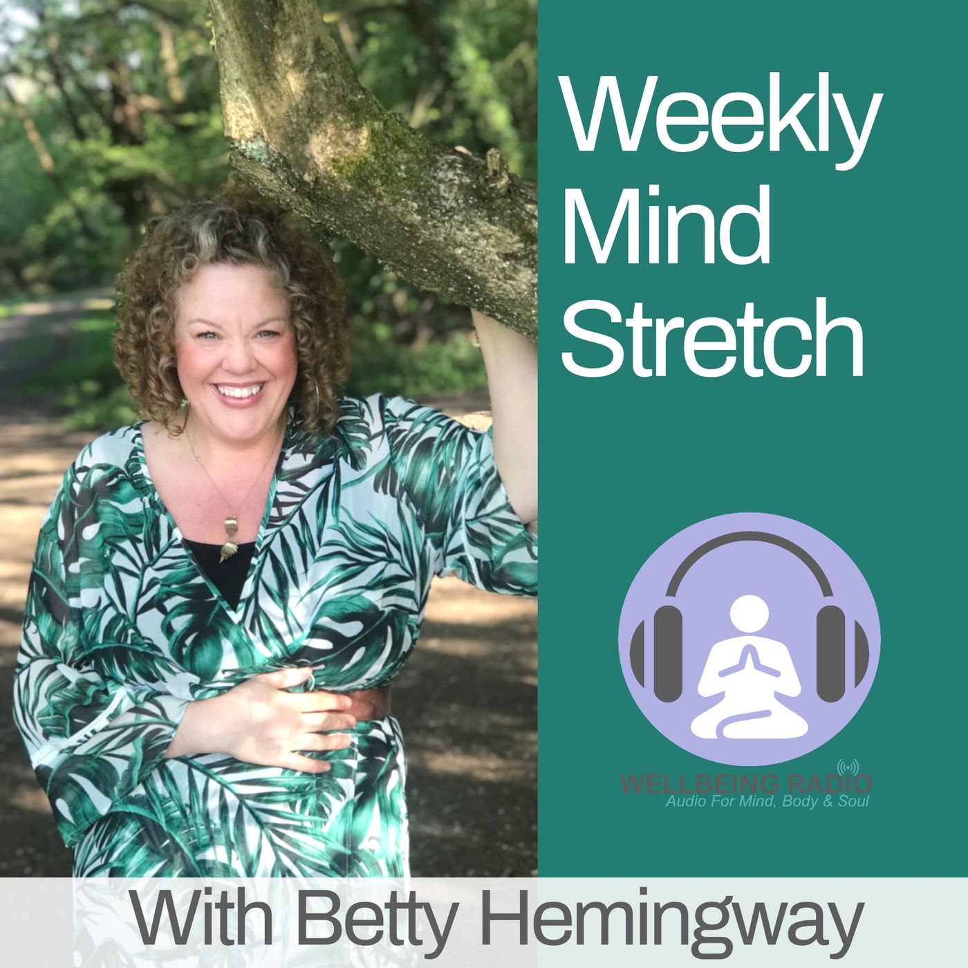 The Weekly Mind Stretch Ep 25