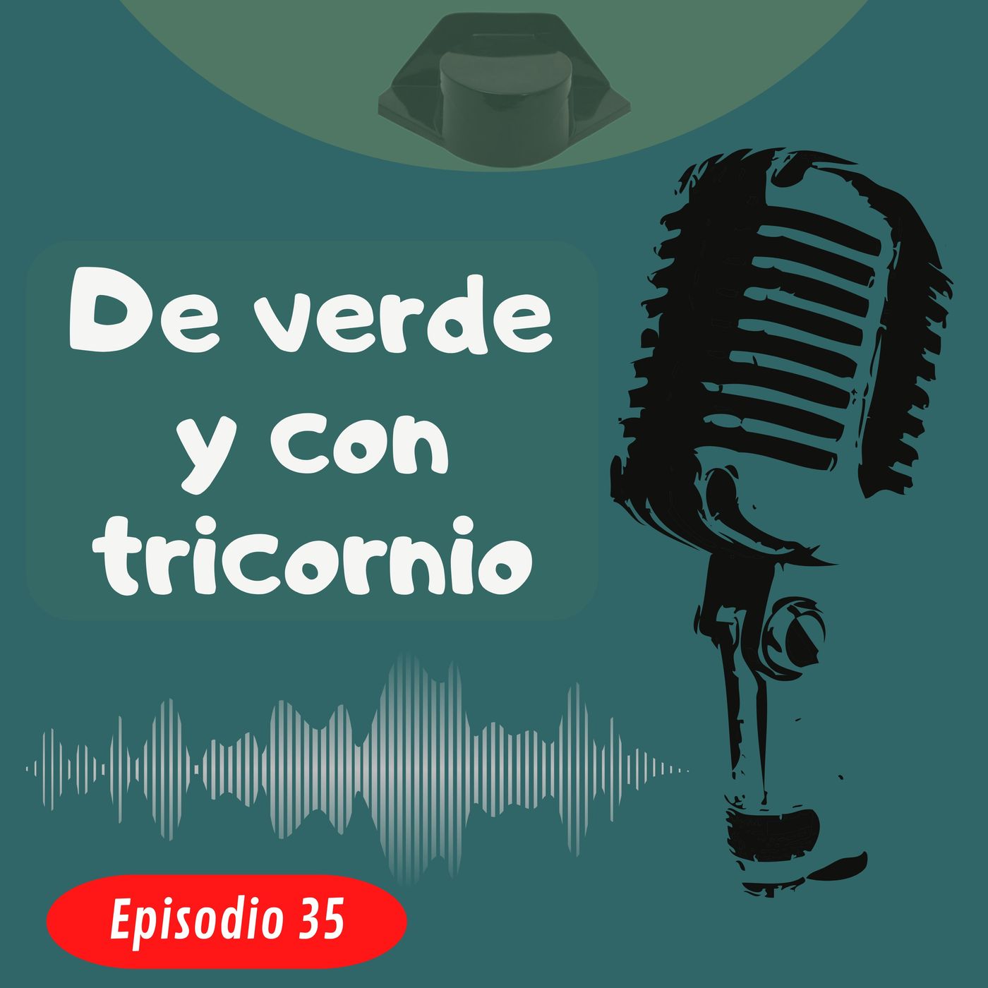 De verde y con tricornio