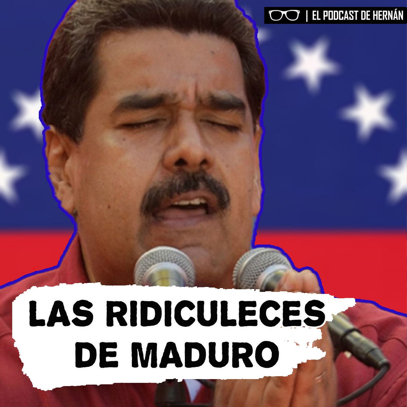 Las ridiculeces de Maduro, un recuento para reír o llorar episode artwork