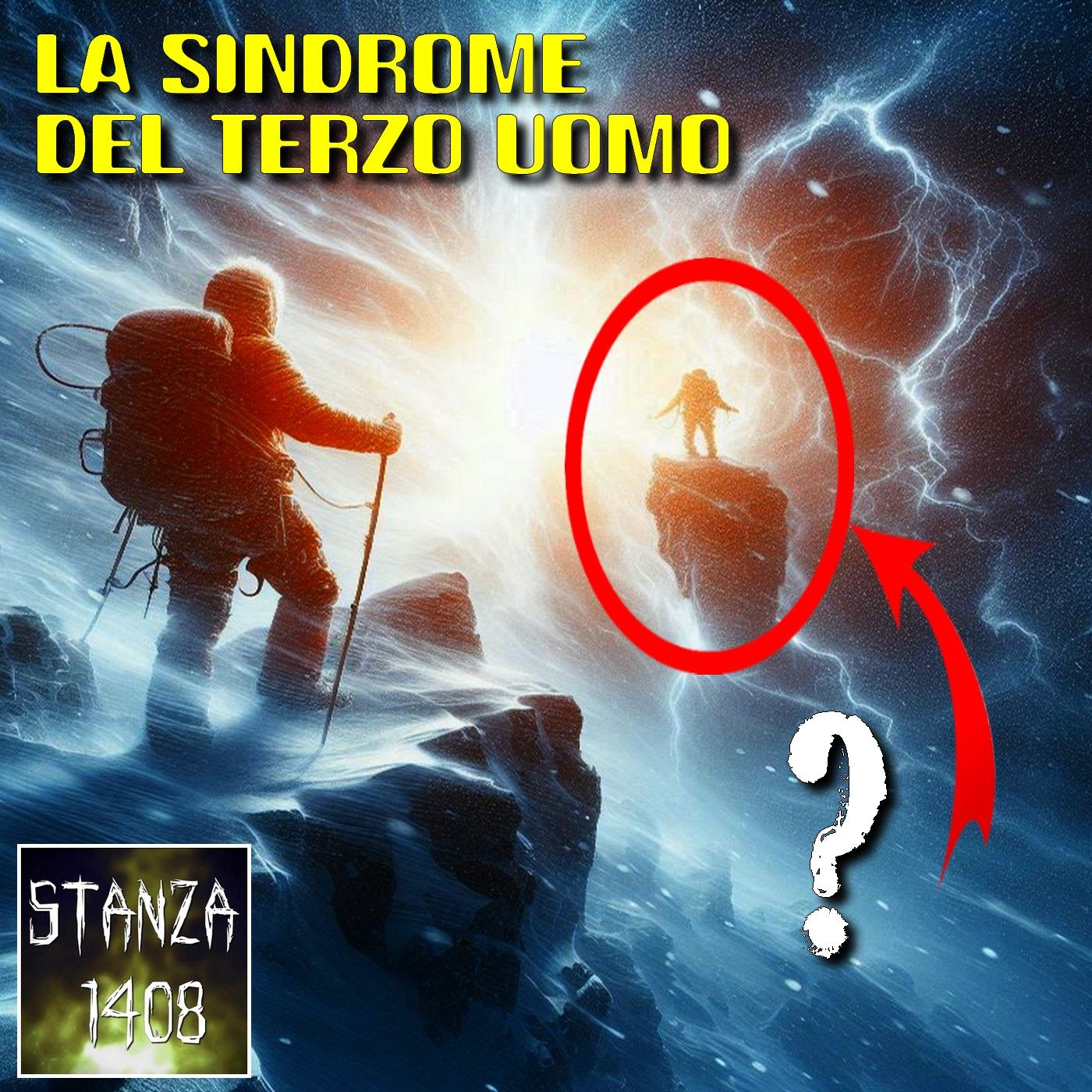 LA SINDROME DEL TERZO UOMO - Fenomeno paranormale o psicologico? (Stanza 1408 Podcast) episode artwork
