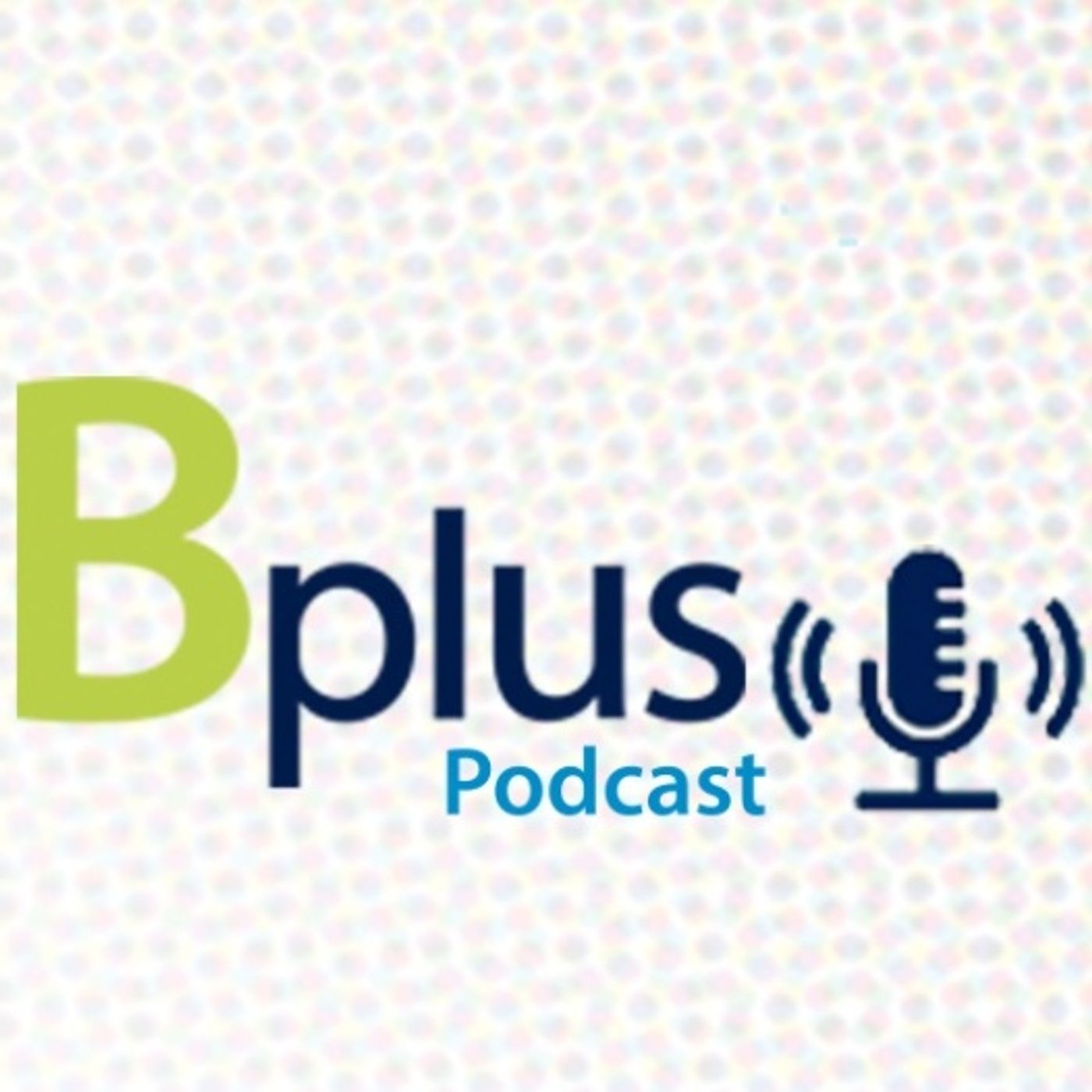 El Poder de la Narrativa por Luisa Guédez - Bplus Podcast episode artwork