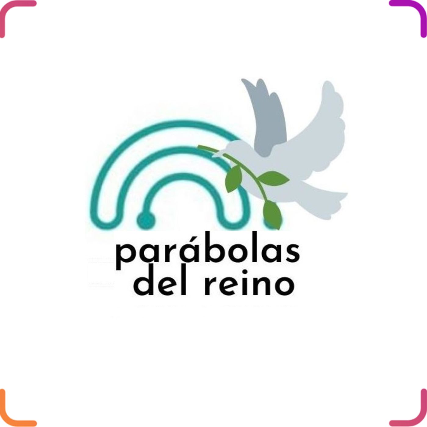 Parábolas del reino de Dios podcast artwork