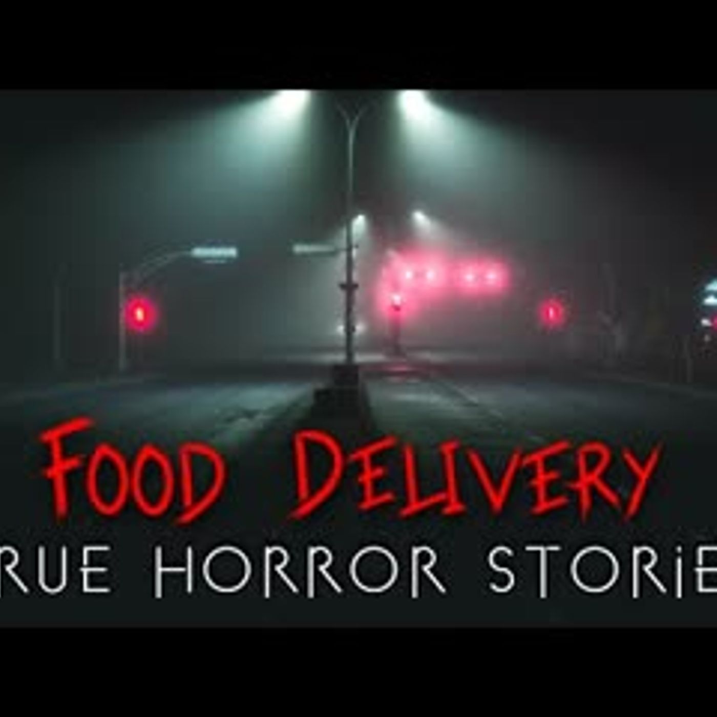 3 Disturbing Food Delivery Horror Stories (Vol. 4) episode artwork