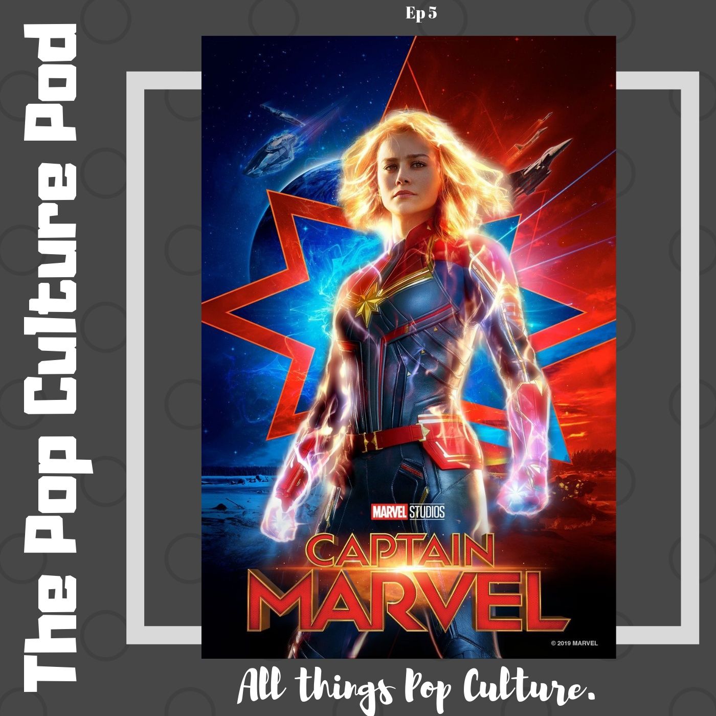 Review of Captain Marvel & MCU Talk | The Pop Culture Pod