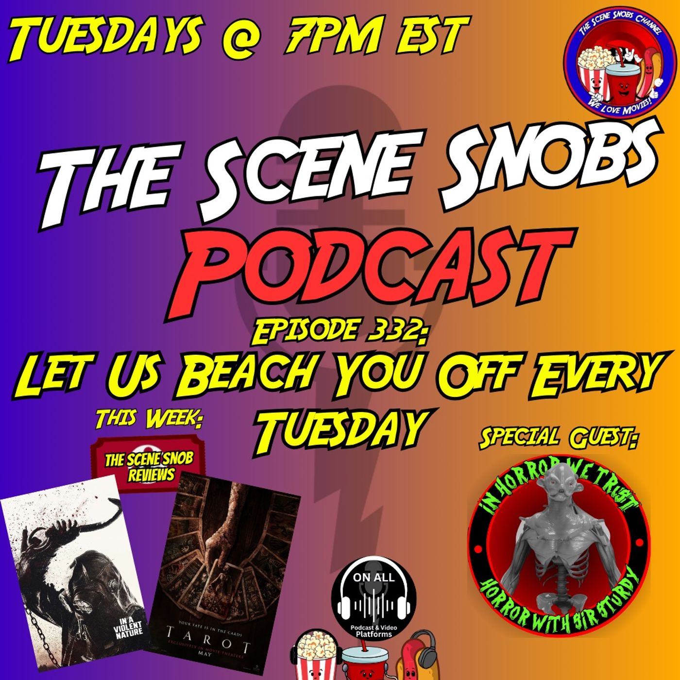 The Scene Snobs Podcast – Let Us Beach You Off Every Tuesday!