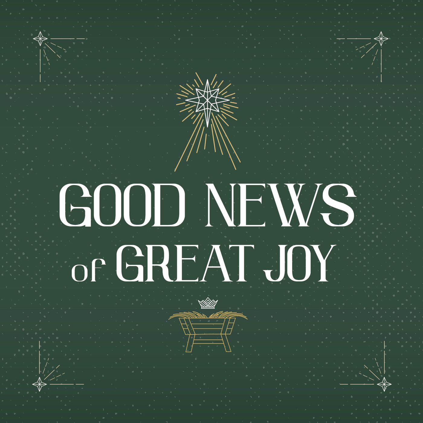 Good News of Great Joy: Focus & Follow - Dec. 29, 2024 episode artwork