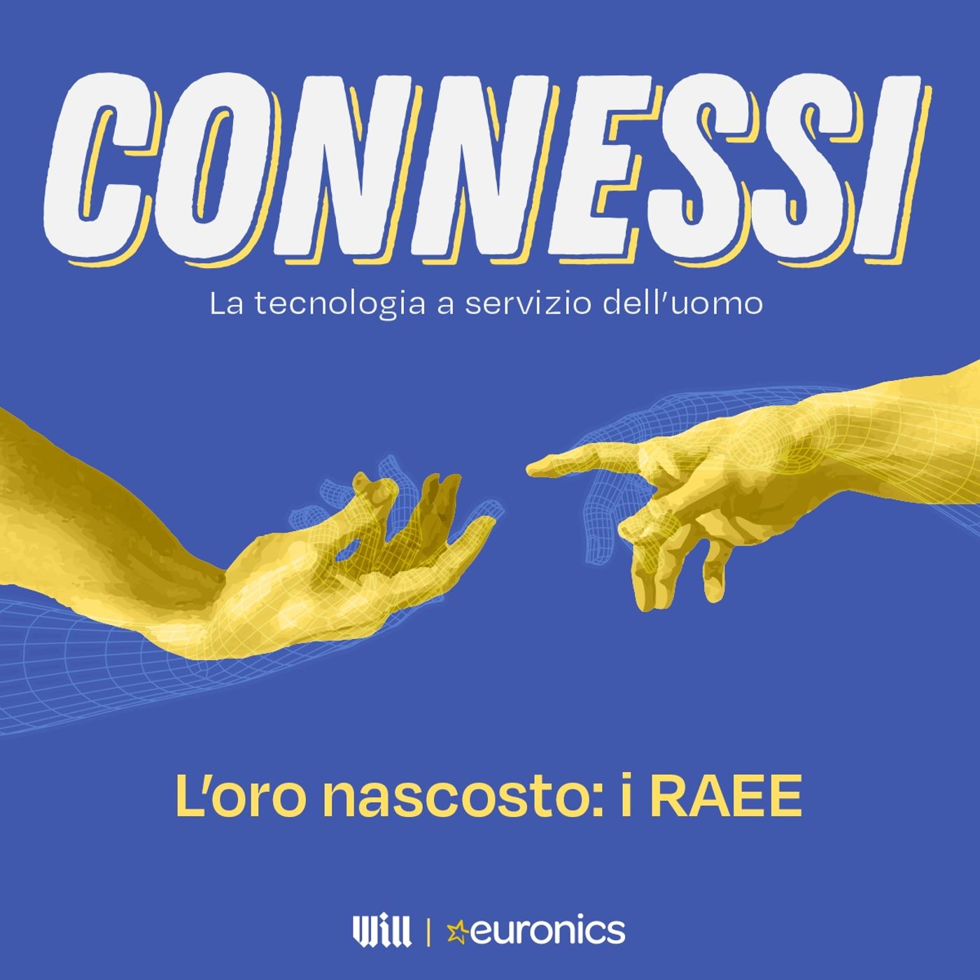 Connessi - Will x Euronics