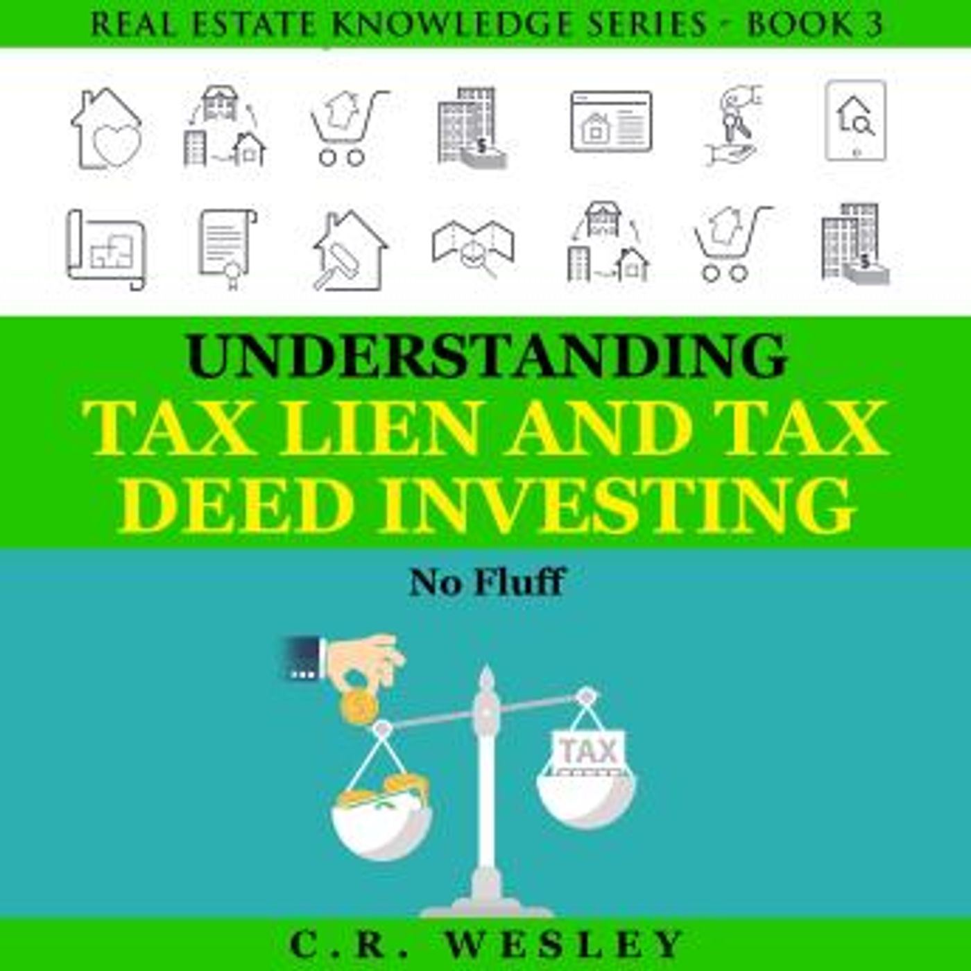 Understanding Tax Lien and Tax Deed Investing by C.R. Wesley episode artwork