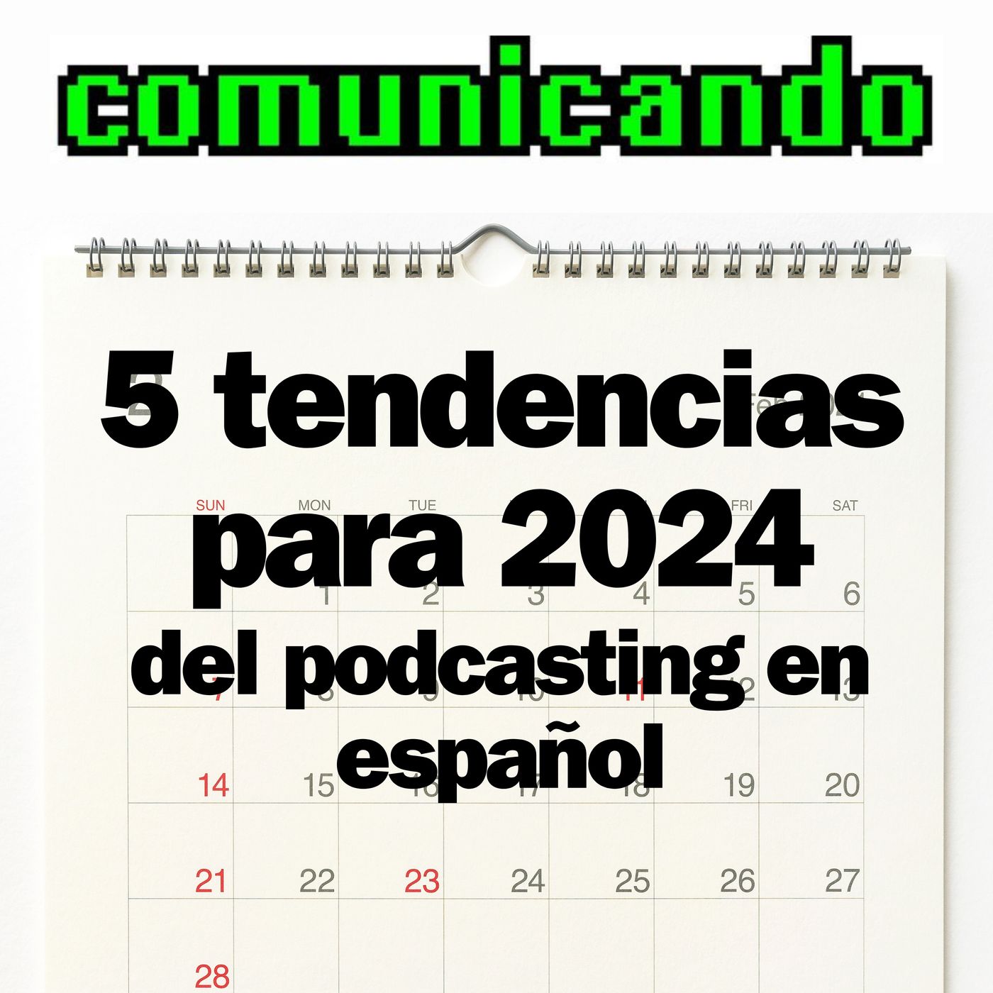 5 tendencias de los podcasts en español en 2024