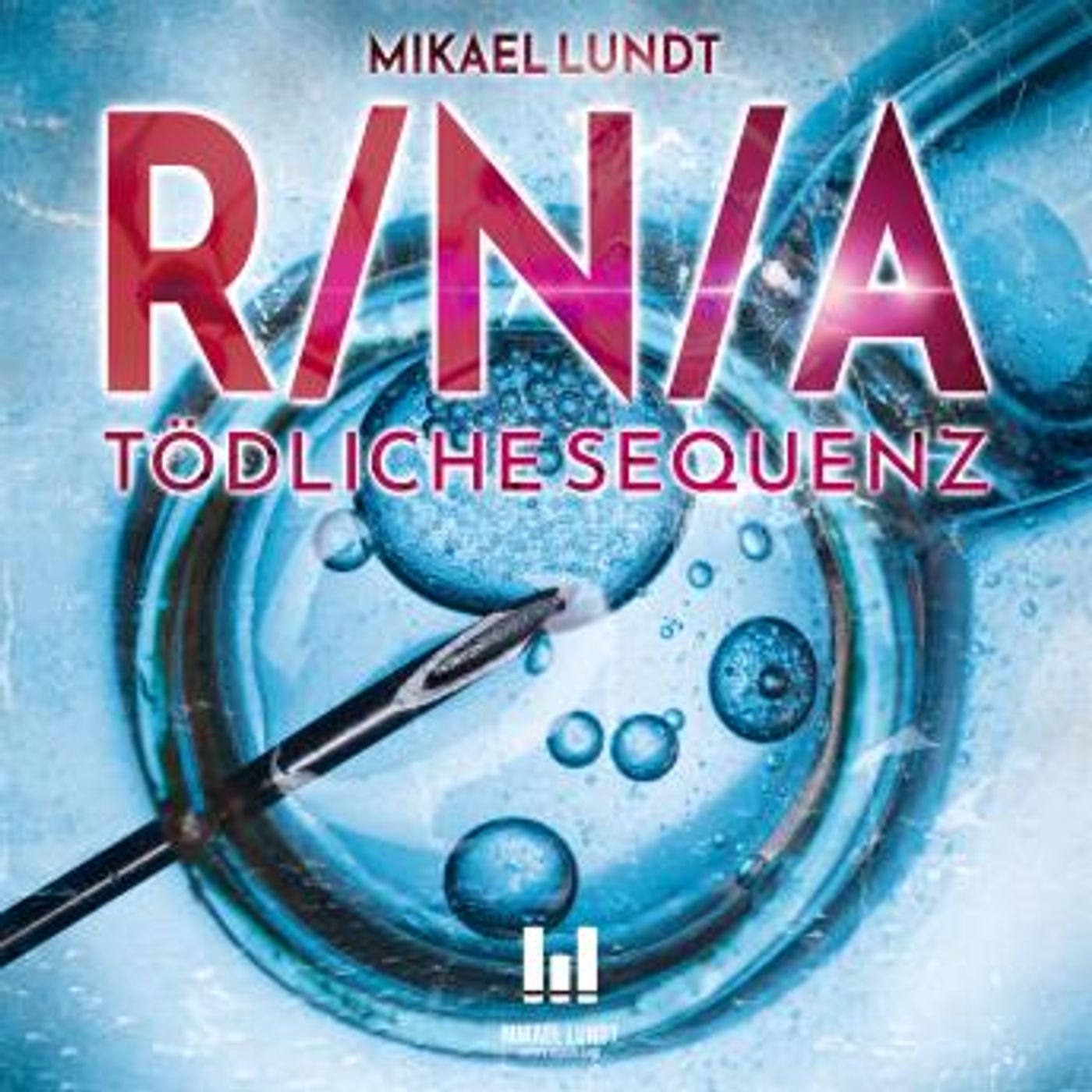 [German] - R/N/A: Tödliche Sequenz by Mikael Lundt episode artwork