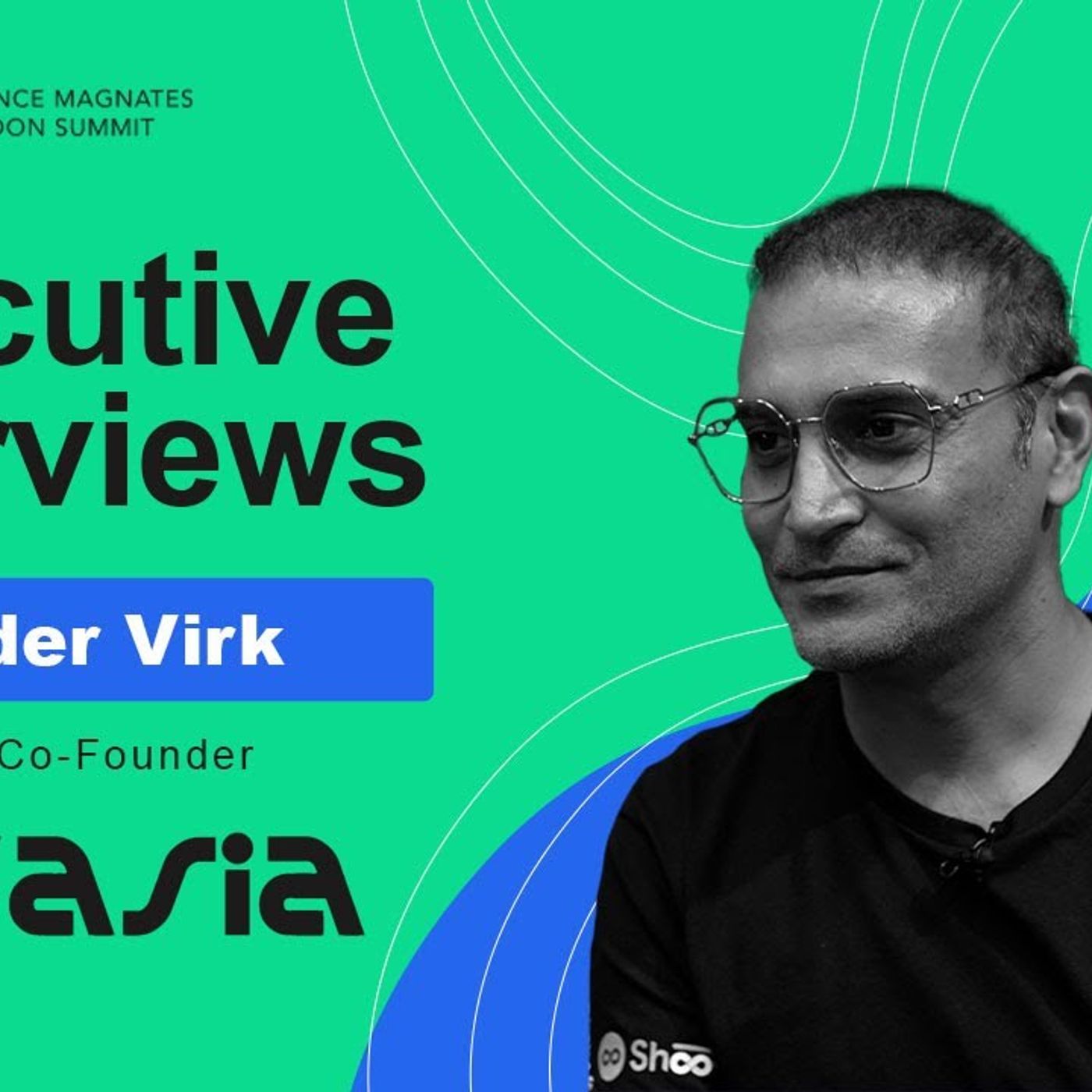 FMLS 2022 Executive Interviews Tajinder Virk Finvasia - Finance Magnates episode artwork