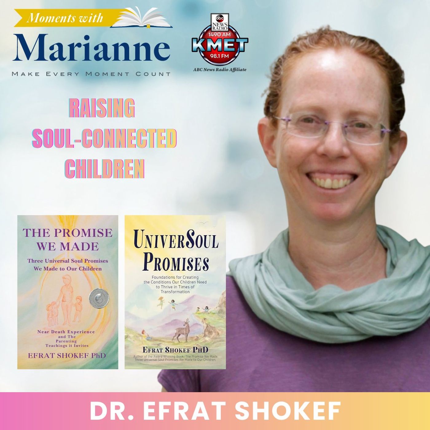Raising Soul-Connected Children with Efrat Shokef, PhD