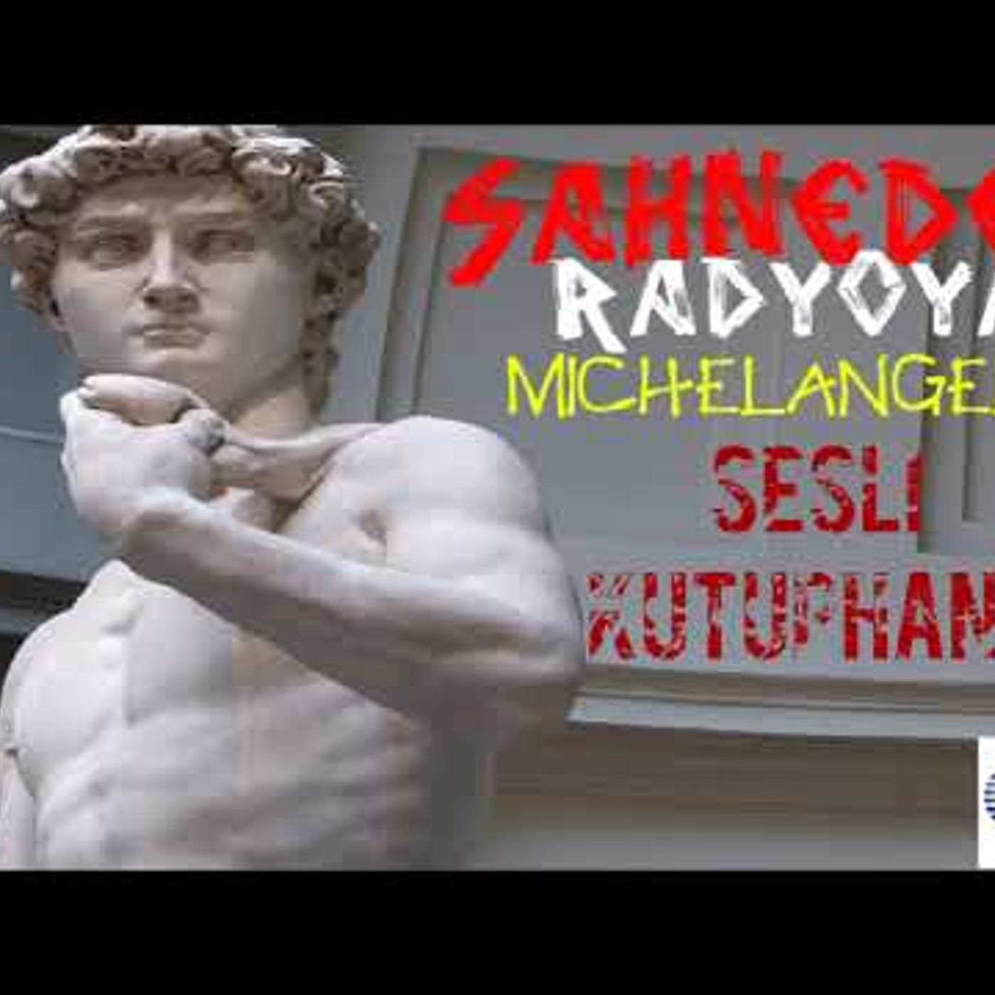 Michelangelo - Sahneden Radyoya
