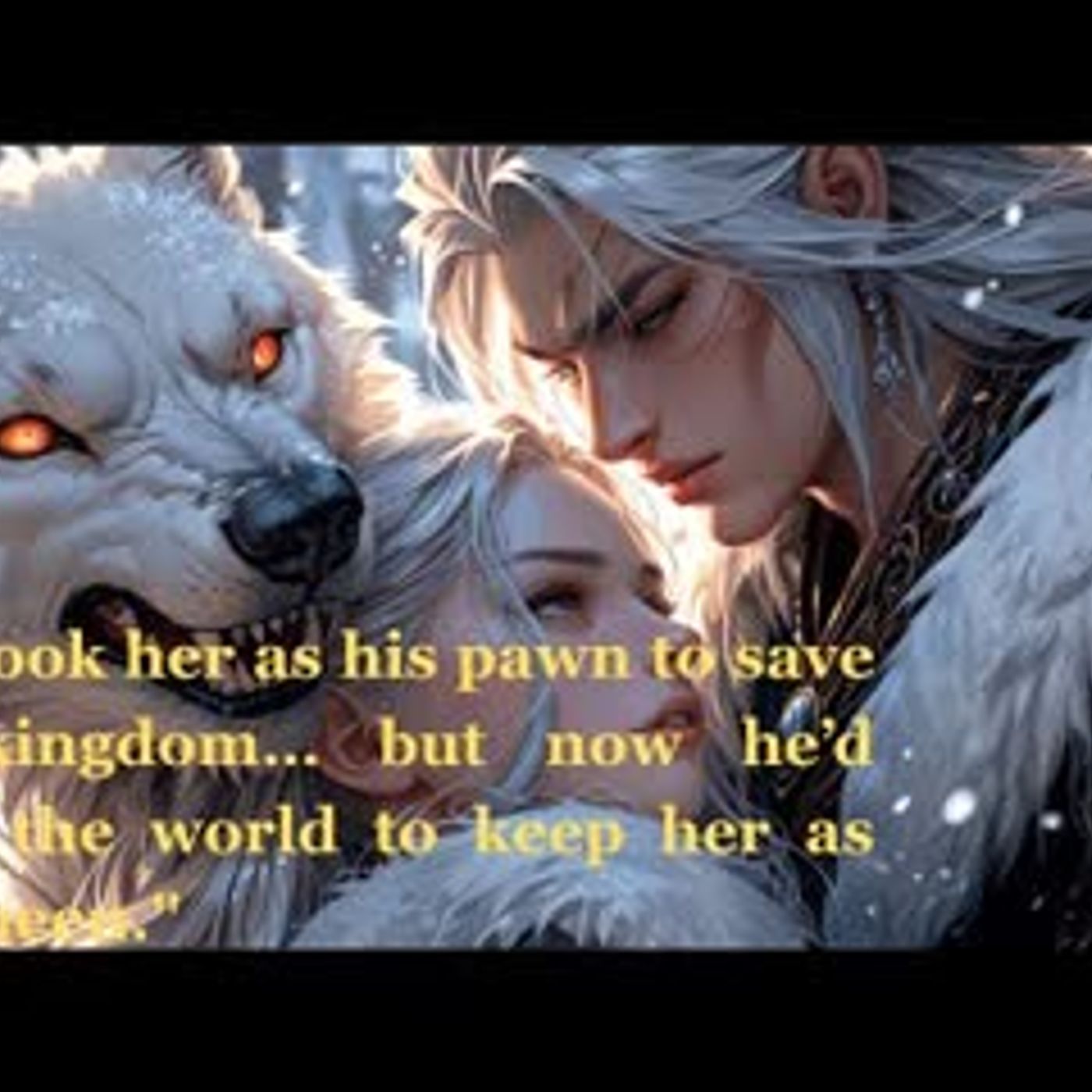 The Ruthless Alpha Took Her as His Bride to Save His Kingdom, But Fell in Love With Her Instead
