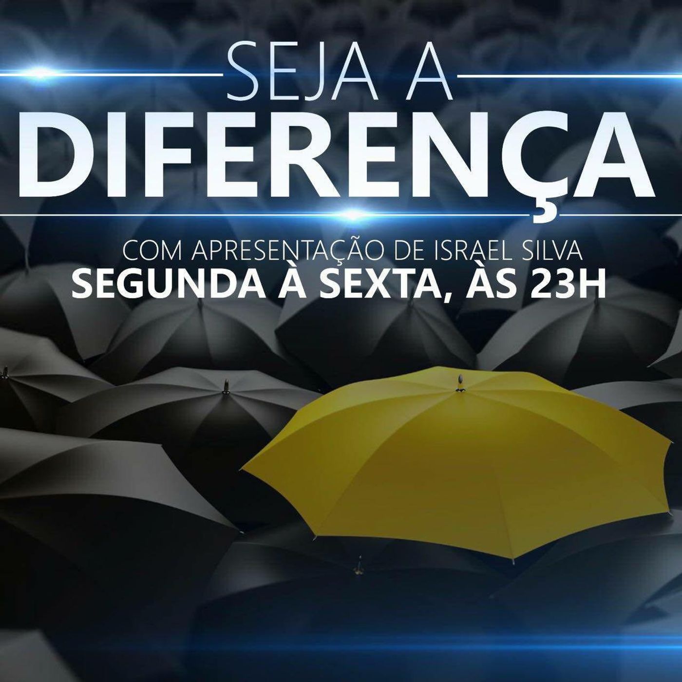 Seja a Diferença's show