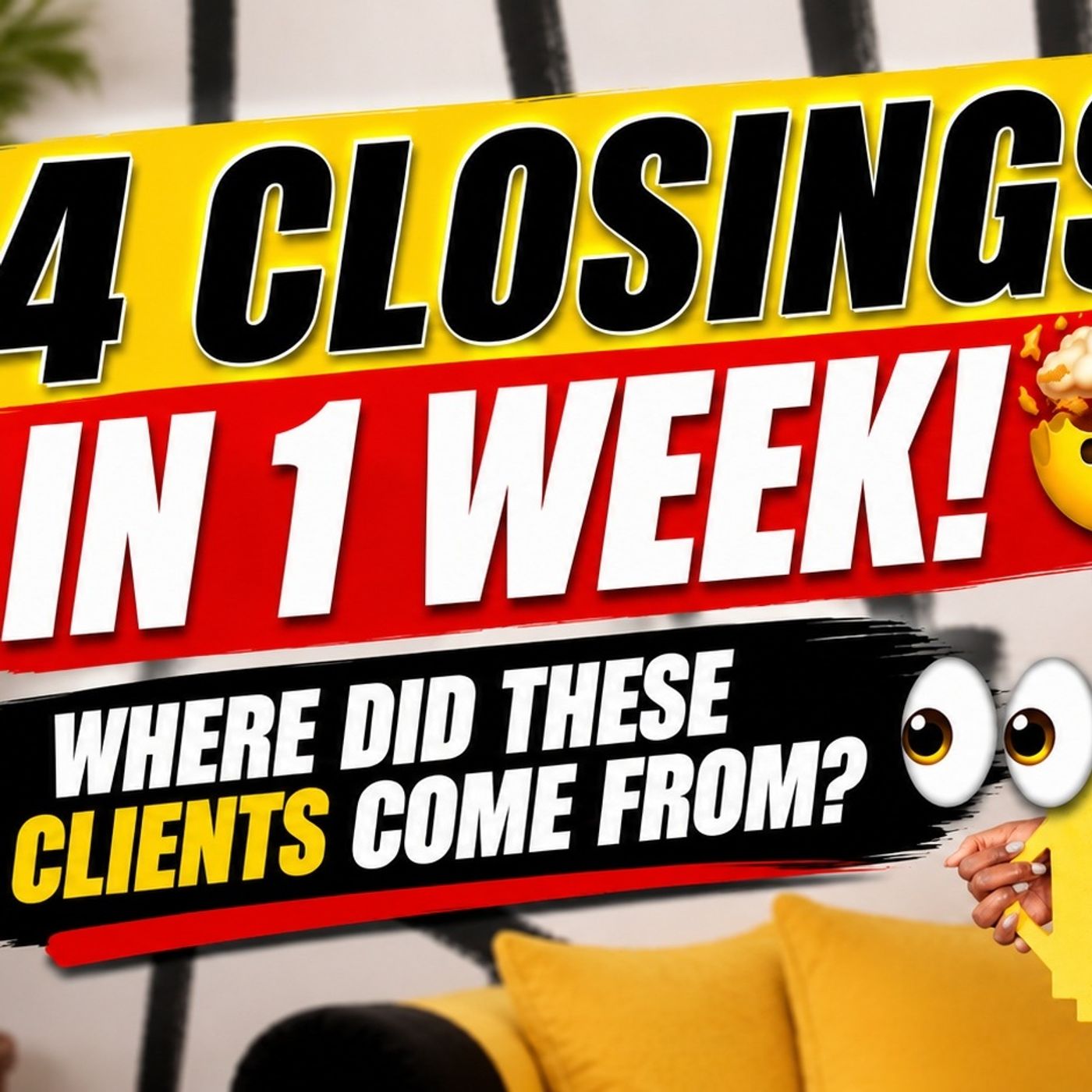 Ep. 116: How I Closed 4 Deals in 1 Week as a Real Estate Agent episode artwork