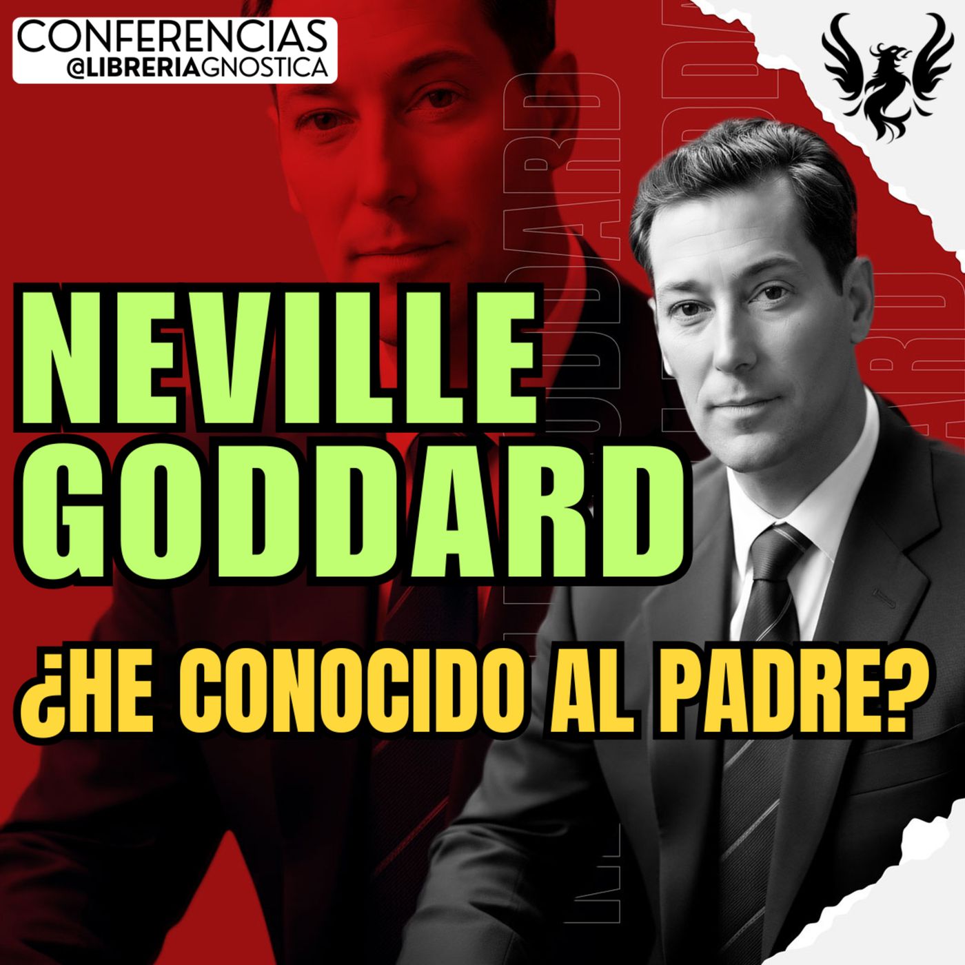 NEVILLE GODDARD ❯ ¿He Conocido al Padre? 🔥 Conferencia Completa 💫 Ley de la Asuncion episode artwork