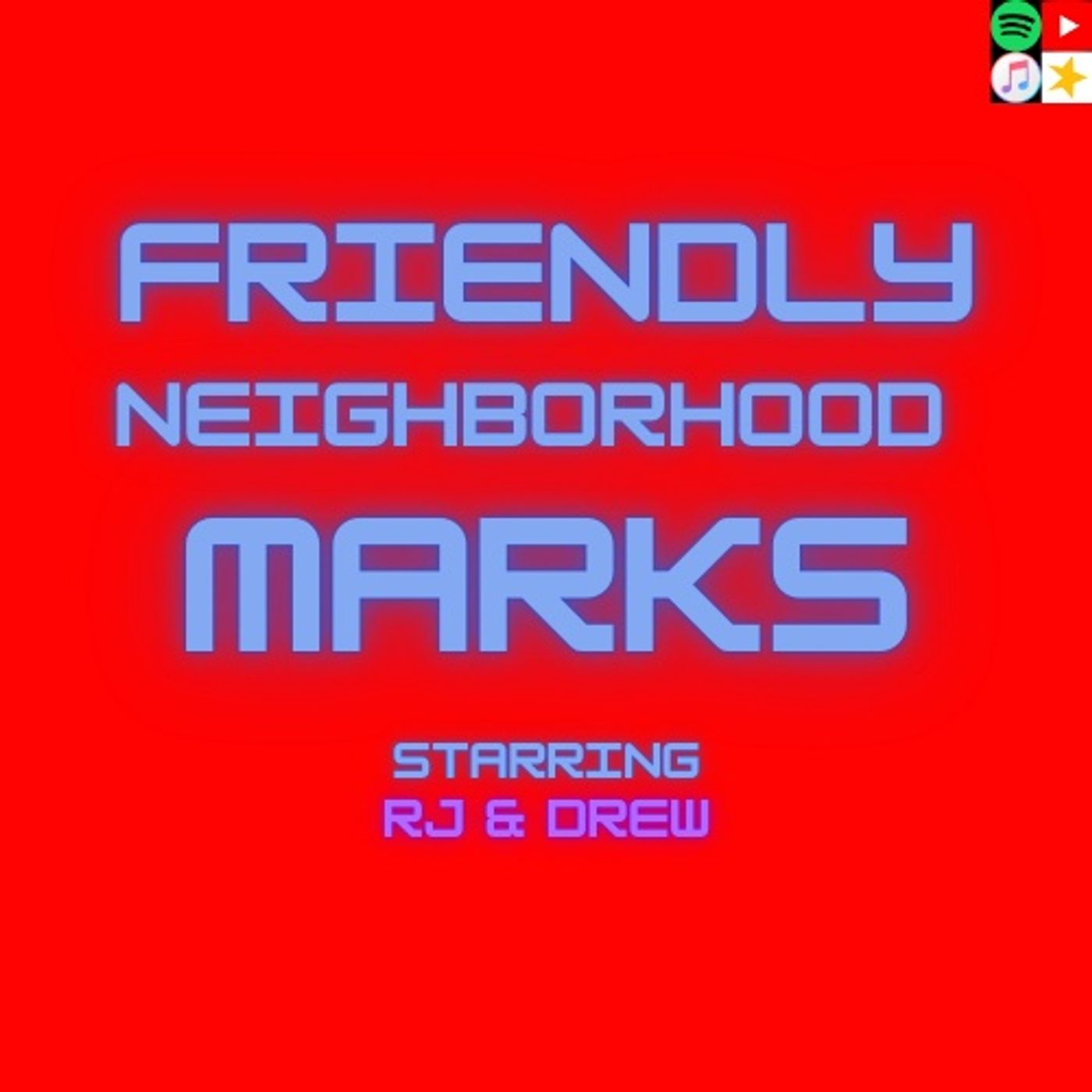 FRIENDLY NEIGHBORHOOD MARKS