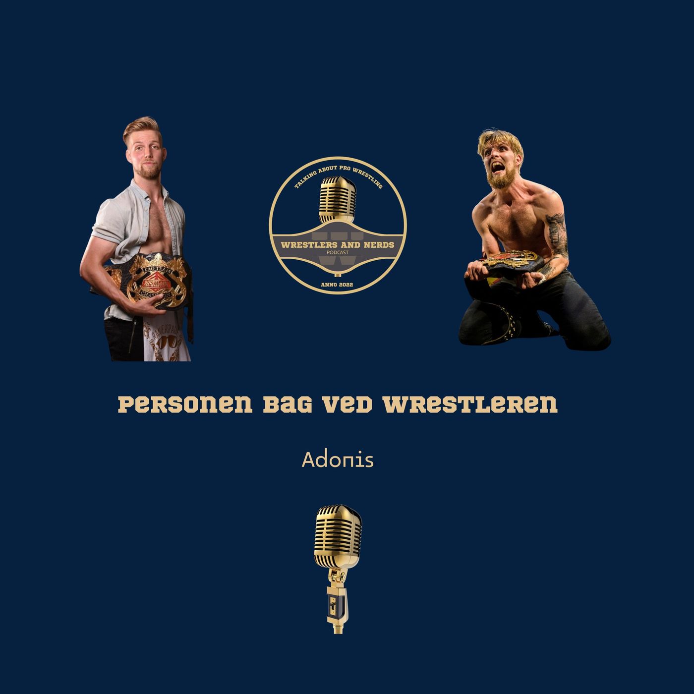 42. En snak med personen bag ved wrestleren Ravn, nu kendt som Adonis episode artwork