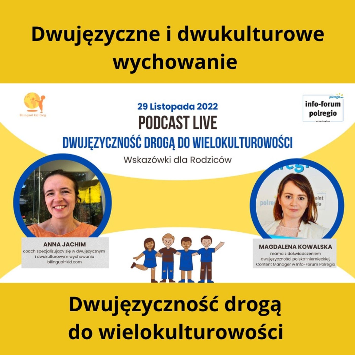 Bilingual kid - Dwujęzyczne wychowanie - Education bilingue - Anna Jachim