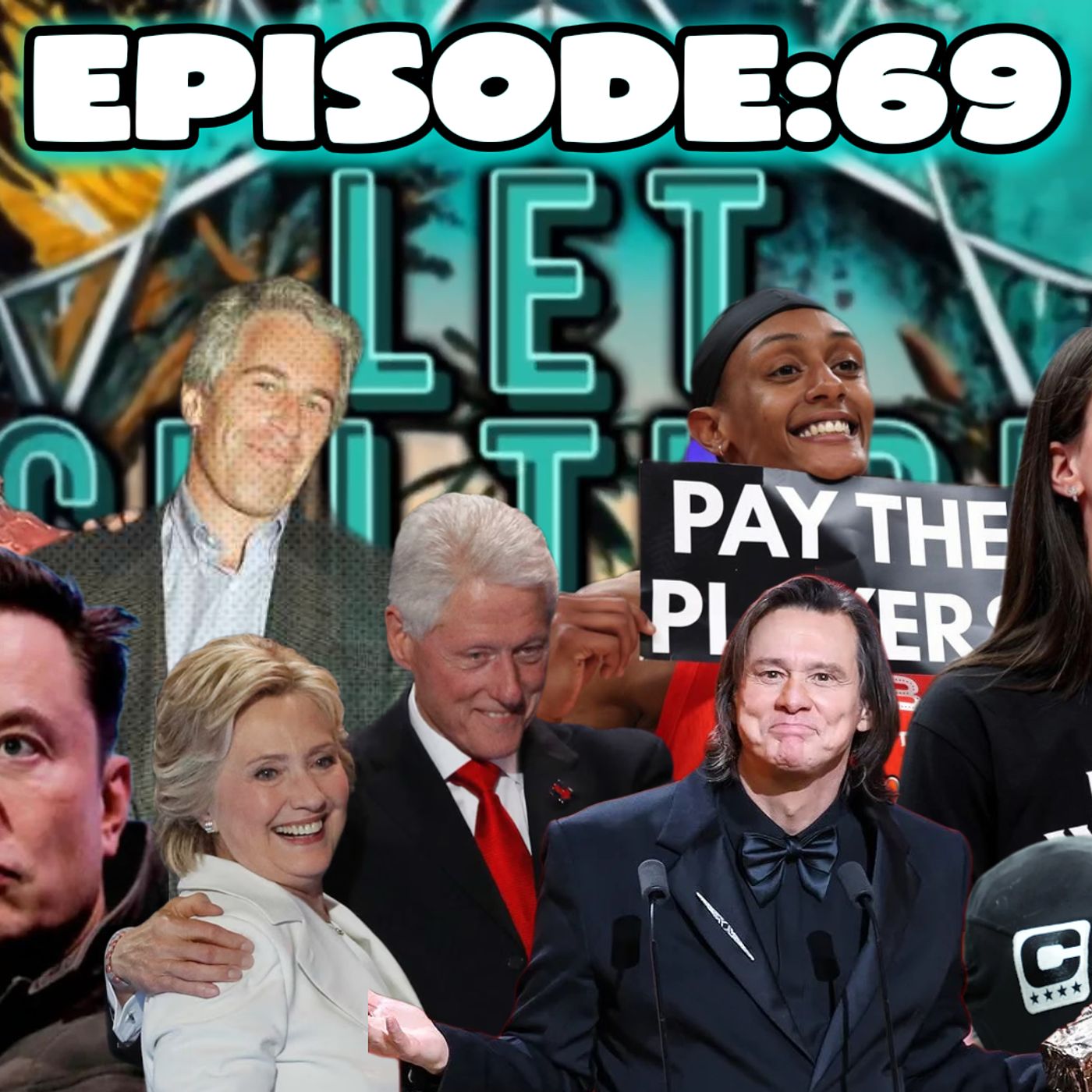EPSTEIN Files;WNBA Deal;Jim Carrey CLONE?!;MaxxCrosby&MORE | LetCultureSpeakEp69