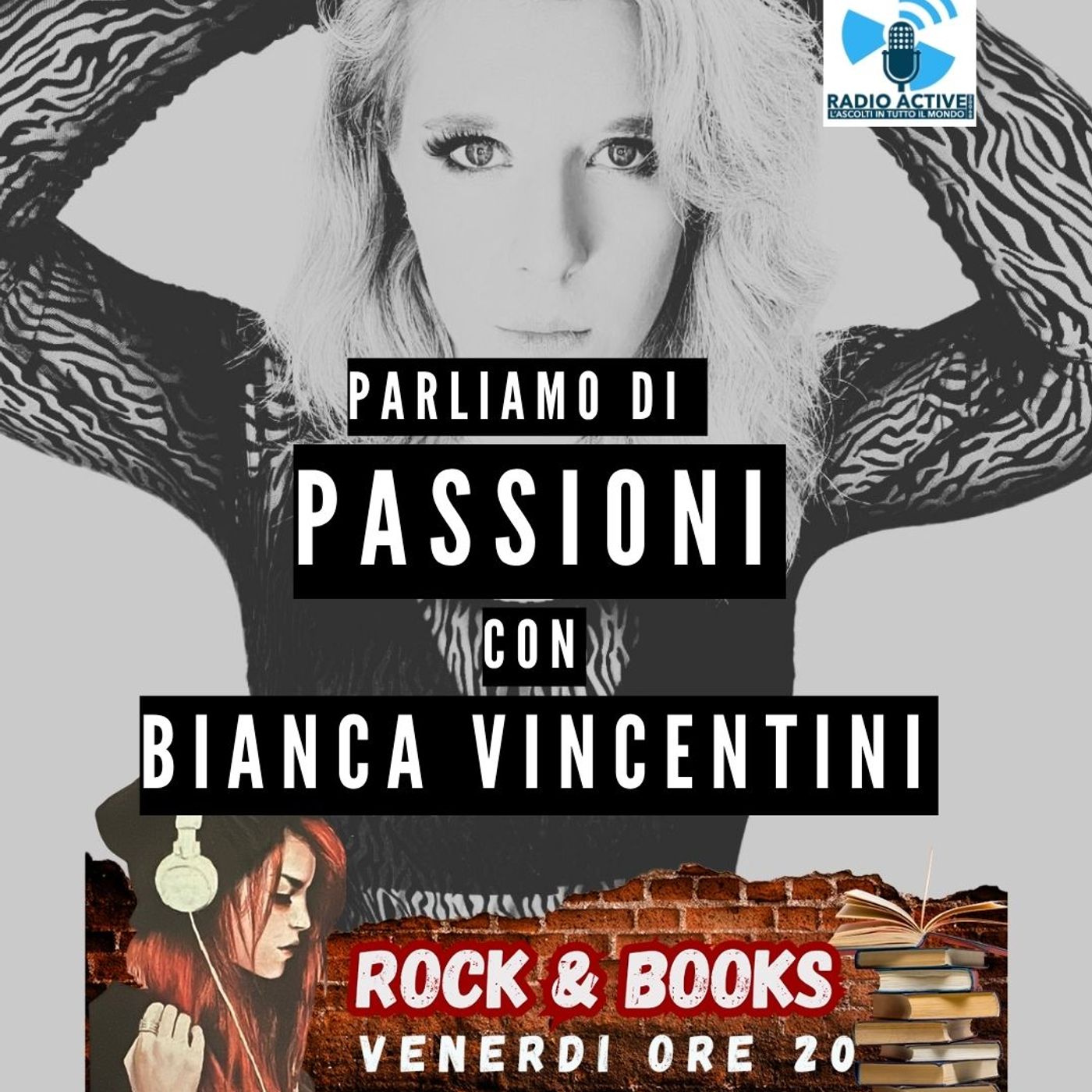 Rock&Books - Parliamo di passioni con Bianca Vincentini episode artwork