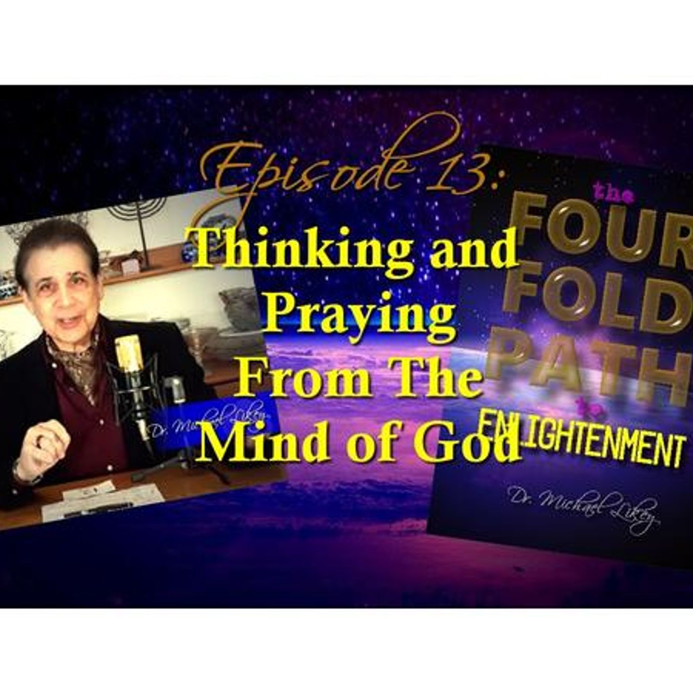 The Four Fold Path to Enlightenment