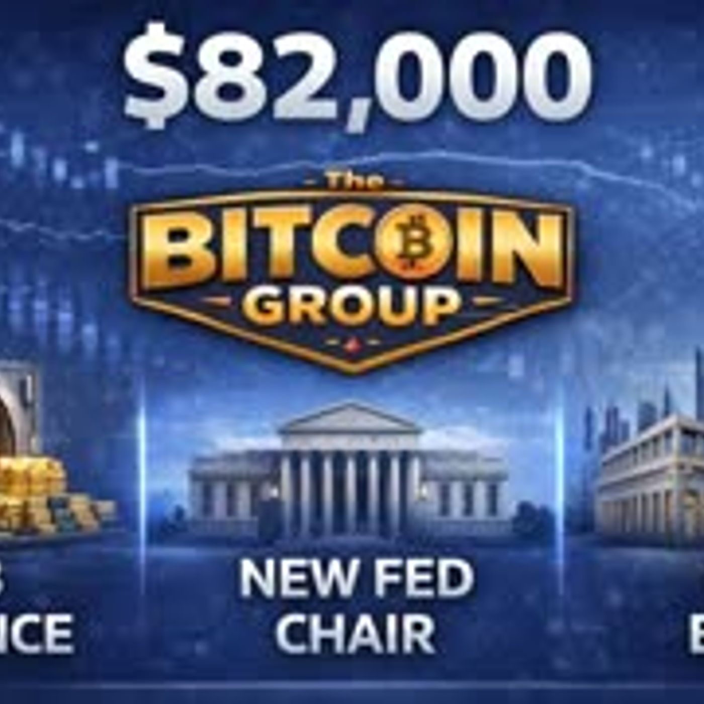 The Bitcoin Group #480 - $82,000 - $1B Binance - New Fed Chair - UAE Bank