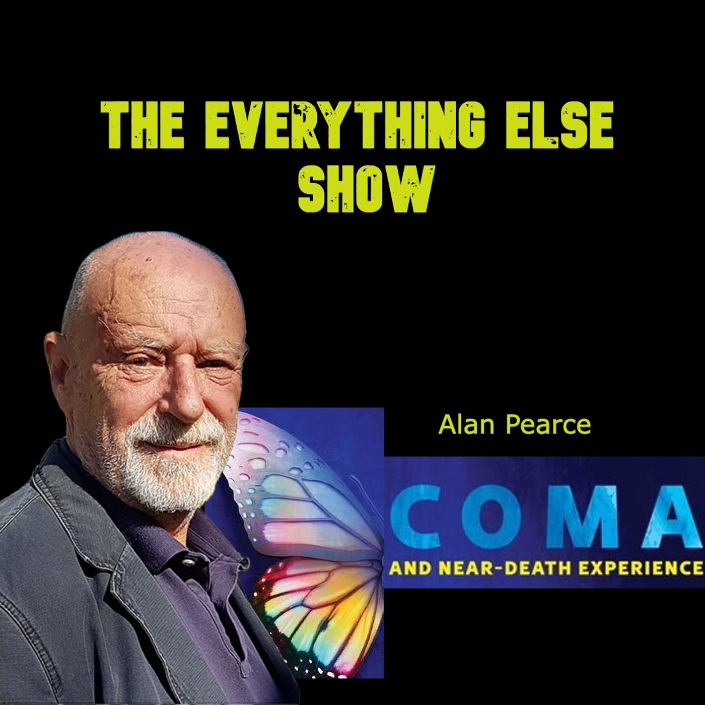 Everything Else Show: Alan Pearce Exploring Coma's Alternative Lives