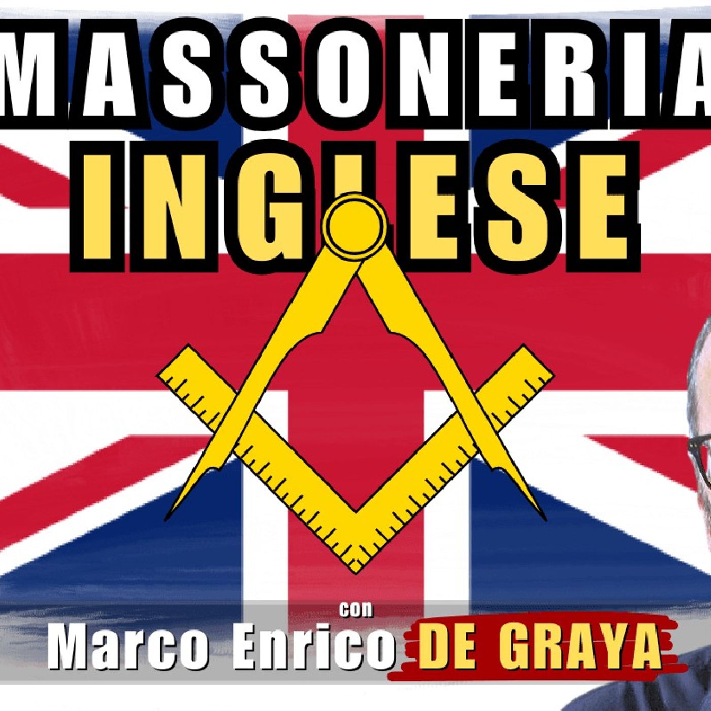 🇬🇧 #MASSONERIA INGLESE, la STORIA dalla FONDAZIONE a oggi – con Marco Enrico DE GRAYA | Alla Mezza episode artwork