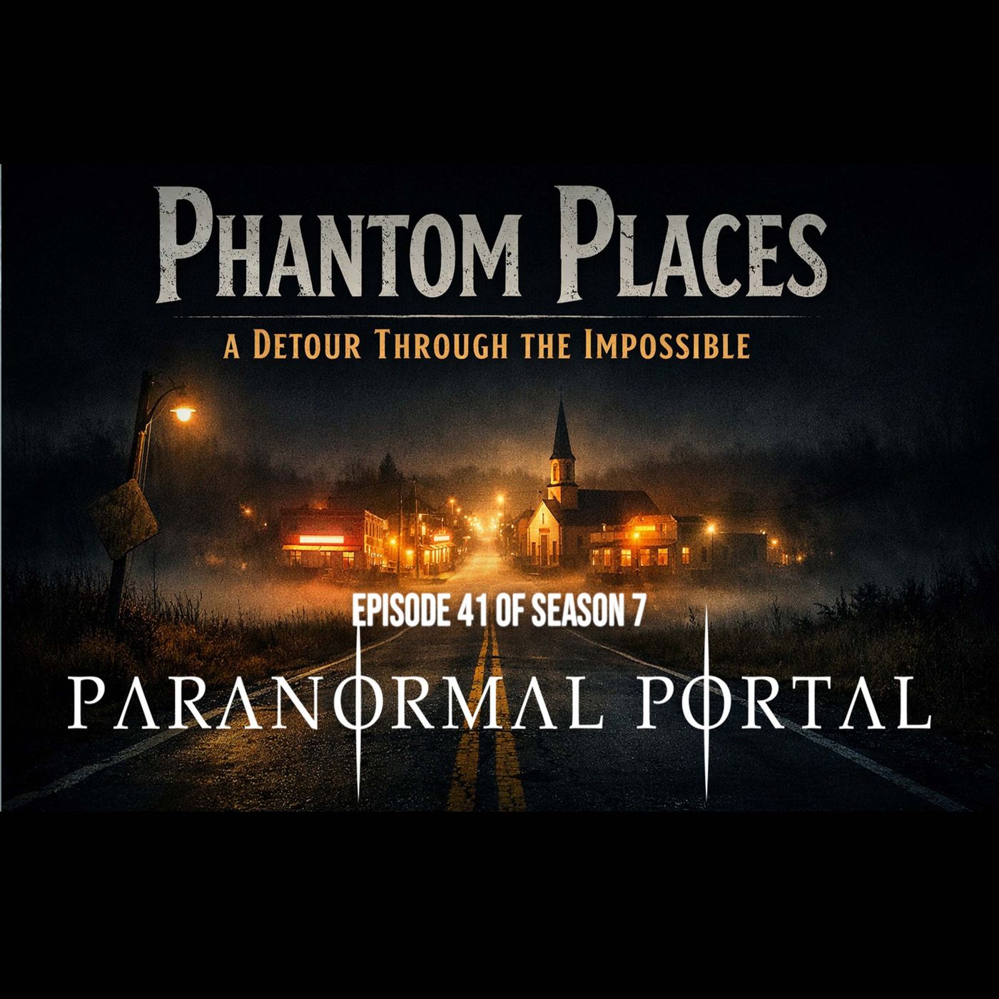 S7EP41 - Phantom Places - A Detour Through the Impossible episode artwork