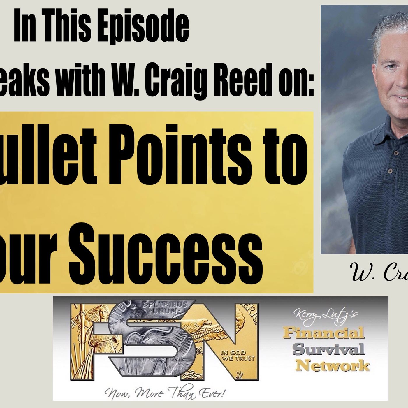 cover of episode 12 Bullet Points to Your Success -- W. Craig Reed #5920