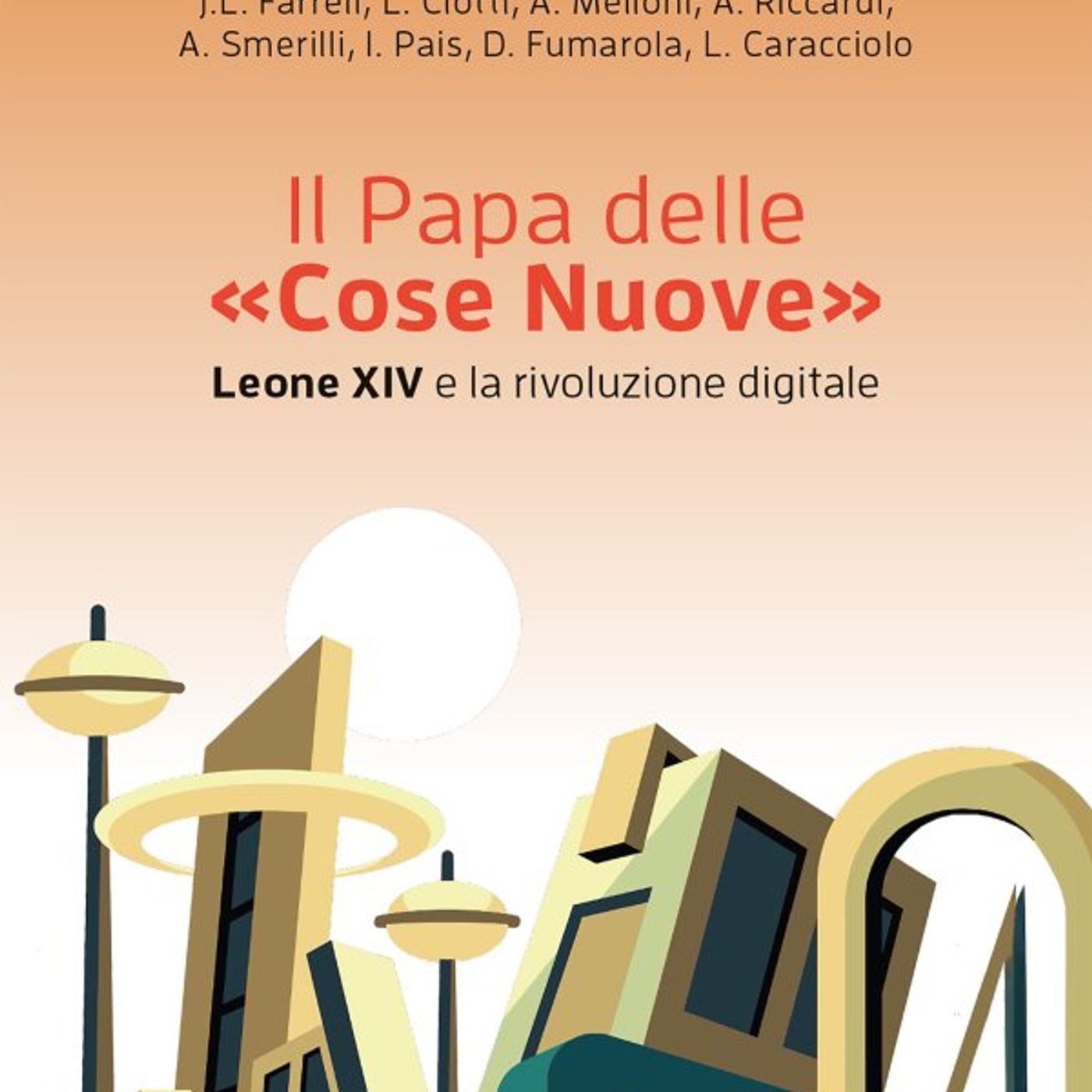 Enzo Romeo - Il Papa delle "cose nuove" Enzo Romeo - Il Papa delle "cose nuove"