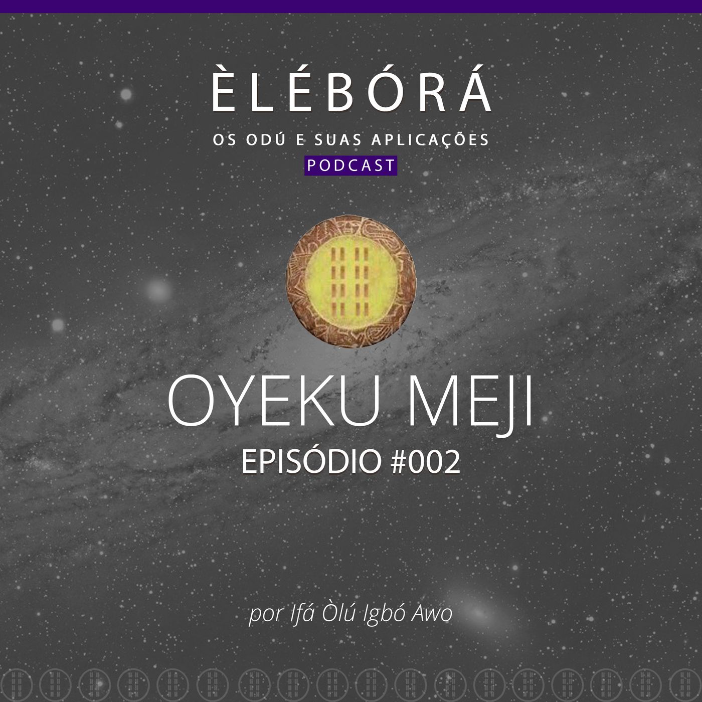 Èlébórá | Os Odú e suas aplicações