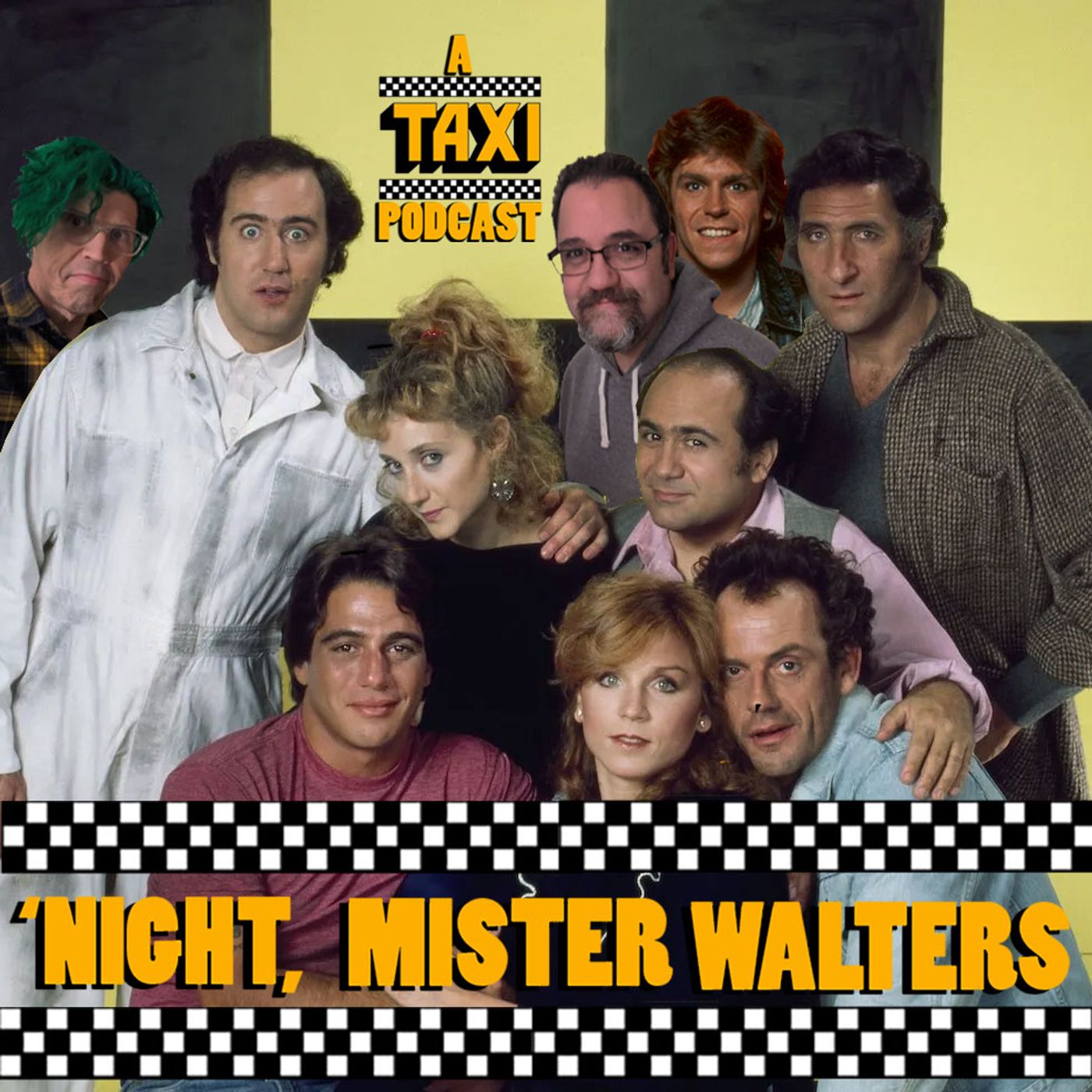\'Night, Mr. Walters!: A Taxi Podcast