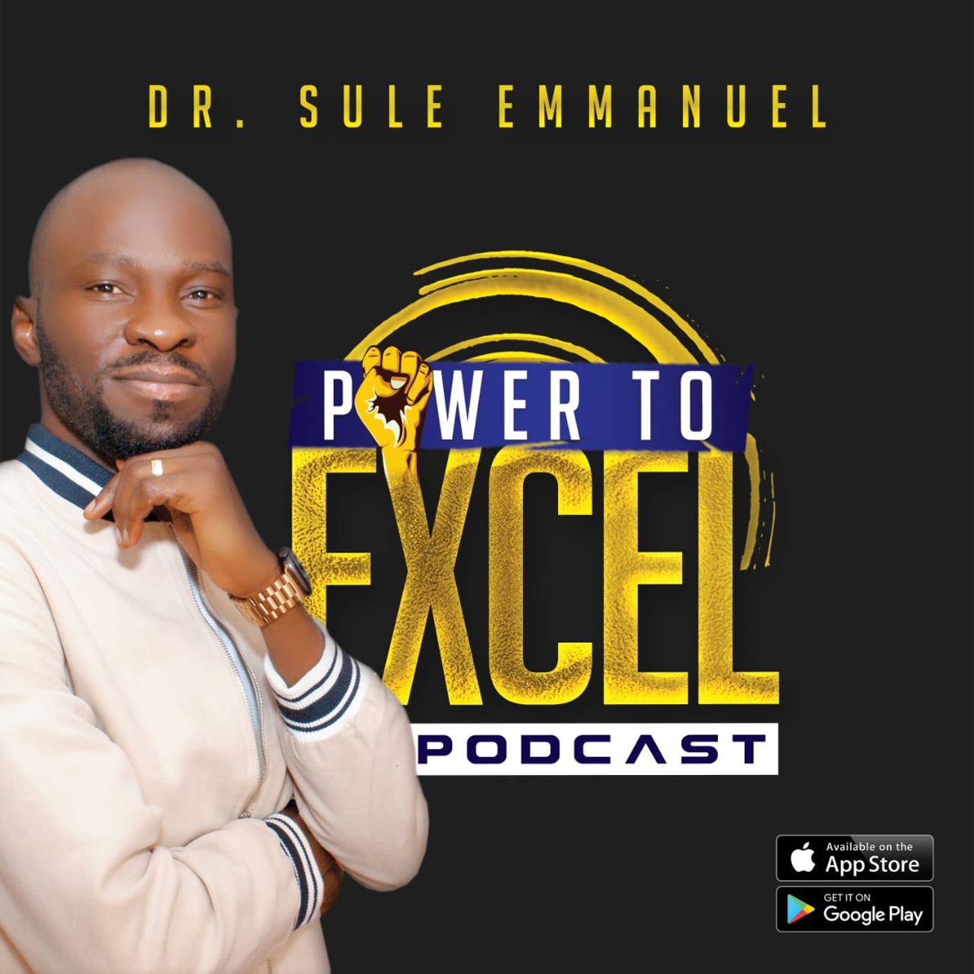 POWER TO EXCEL with Dr Sule