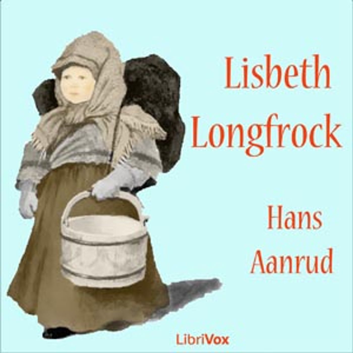 Hans Aanrud - Lisbeth Longfrock or Sidsel Sidsærkin