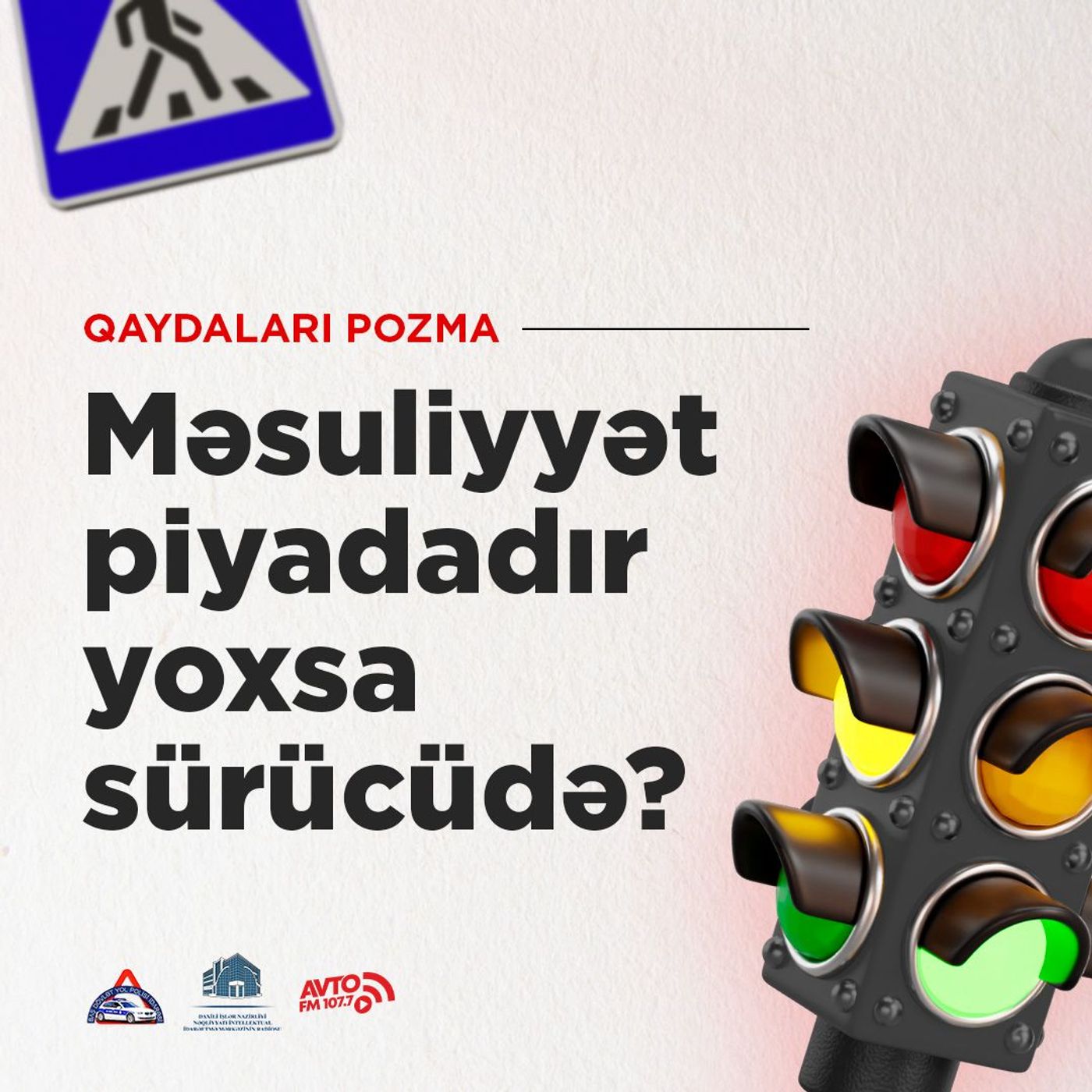 Məsuliyyət piyadadadır yoxsa sürücüdə?