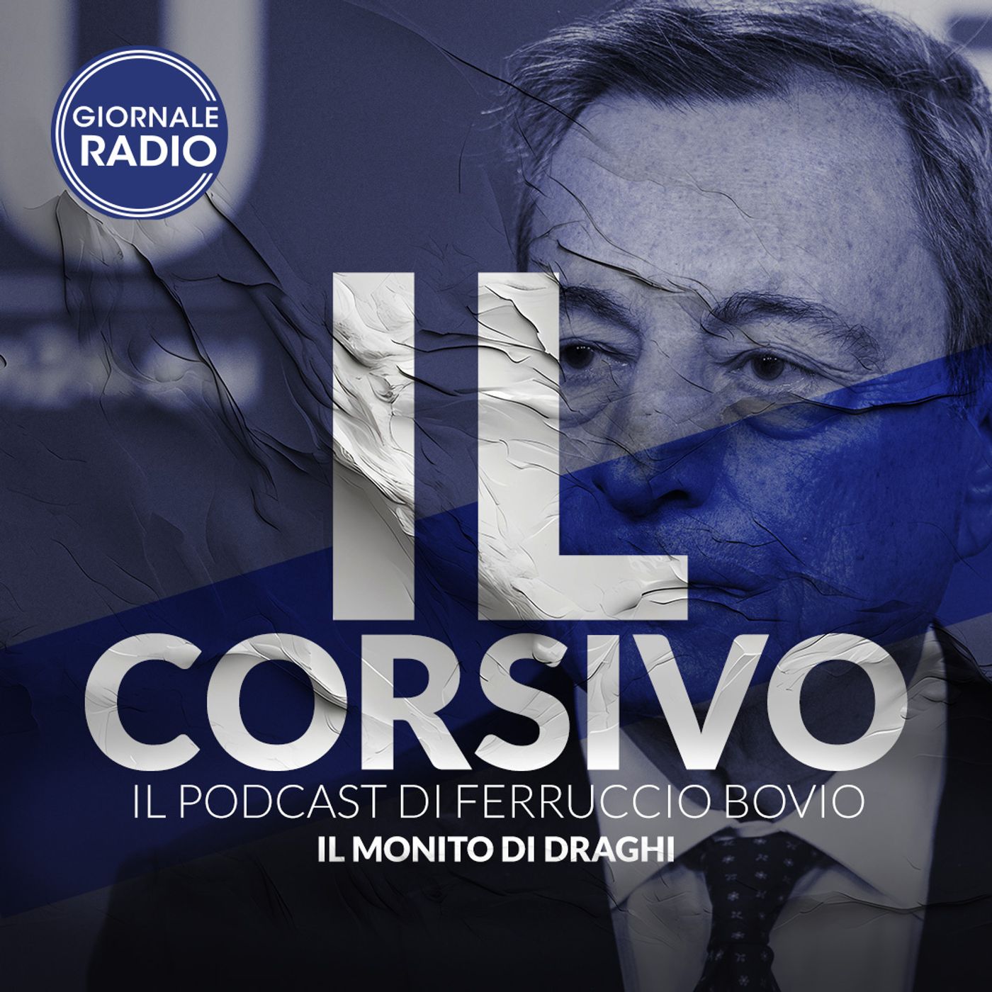 Il monito di Draghi | 20/04/2024 | Il Corsivo episode artwork