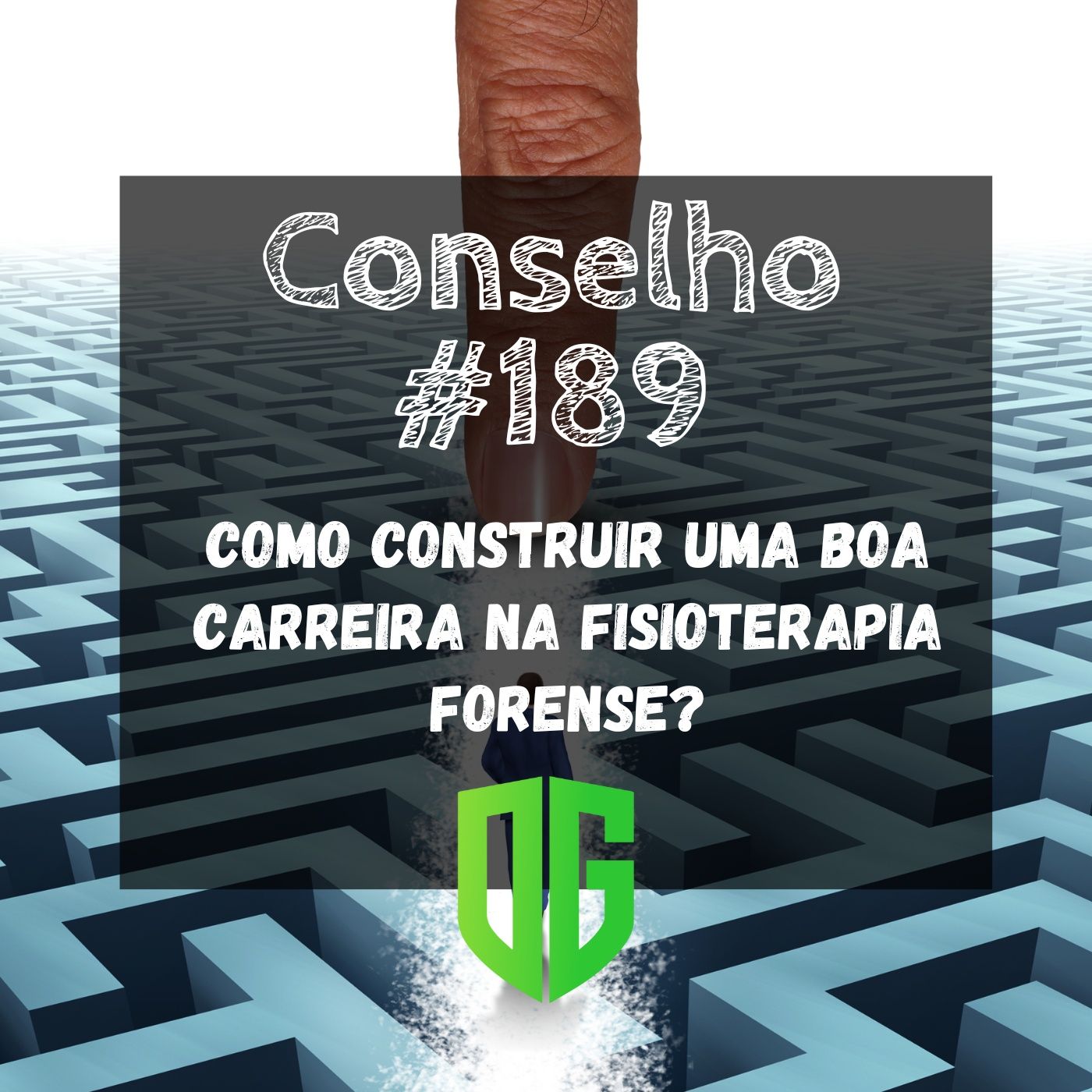 Conselho #189 - Como construir uma Boa Carreira na Fisioterapia Forense? episode artwork