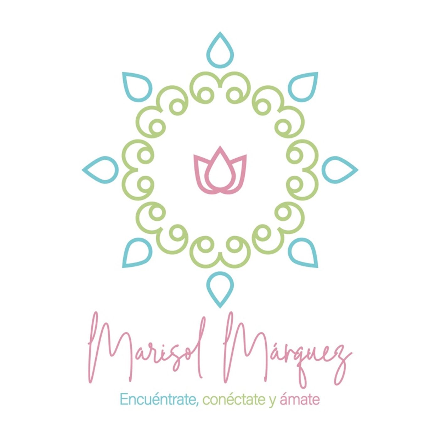 🍃Ser Integral el podcast de MarisolM💫