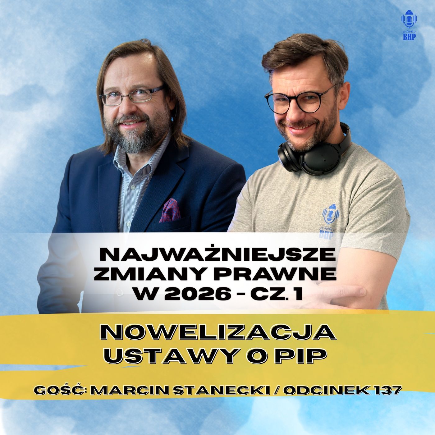 Odcinek 137_Najważniejsze zmainy prawne w 2026 - cz.1_gość Marcin Stanecki episode artwork