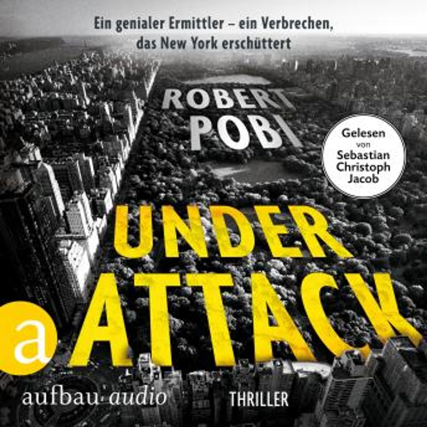 [German] - Under Attack - Thriller - Ein Dr. Lucas Page Thriller, Band 2 (Ungekürzt) by Robert Pobi episode artwork