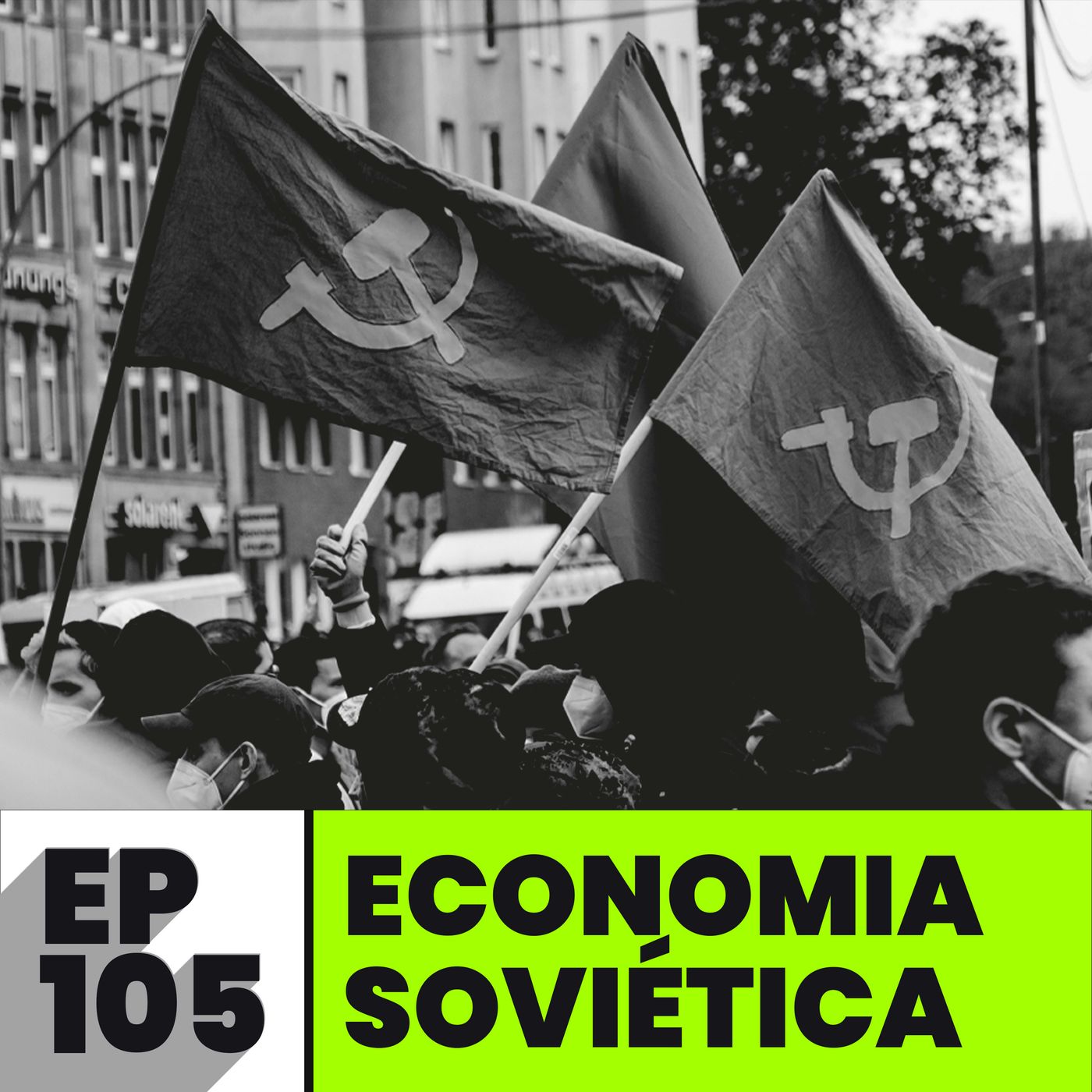 EP105 | Economia Soviética episode artwork