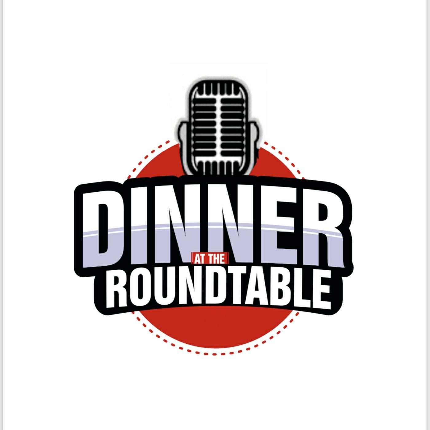 Current Events - Featuring Prophets for Profits Ariel Polanco - Dinner At The Round Table Podcast (1)