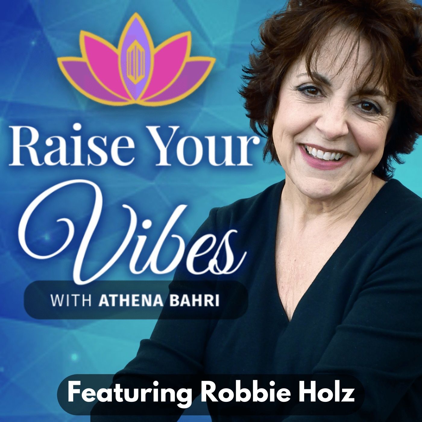 Raise Your Vibes with Athena Bahri