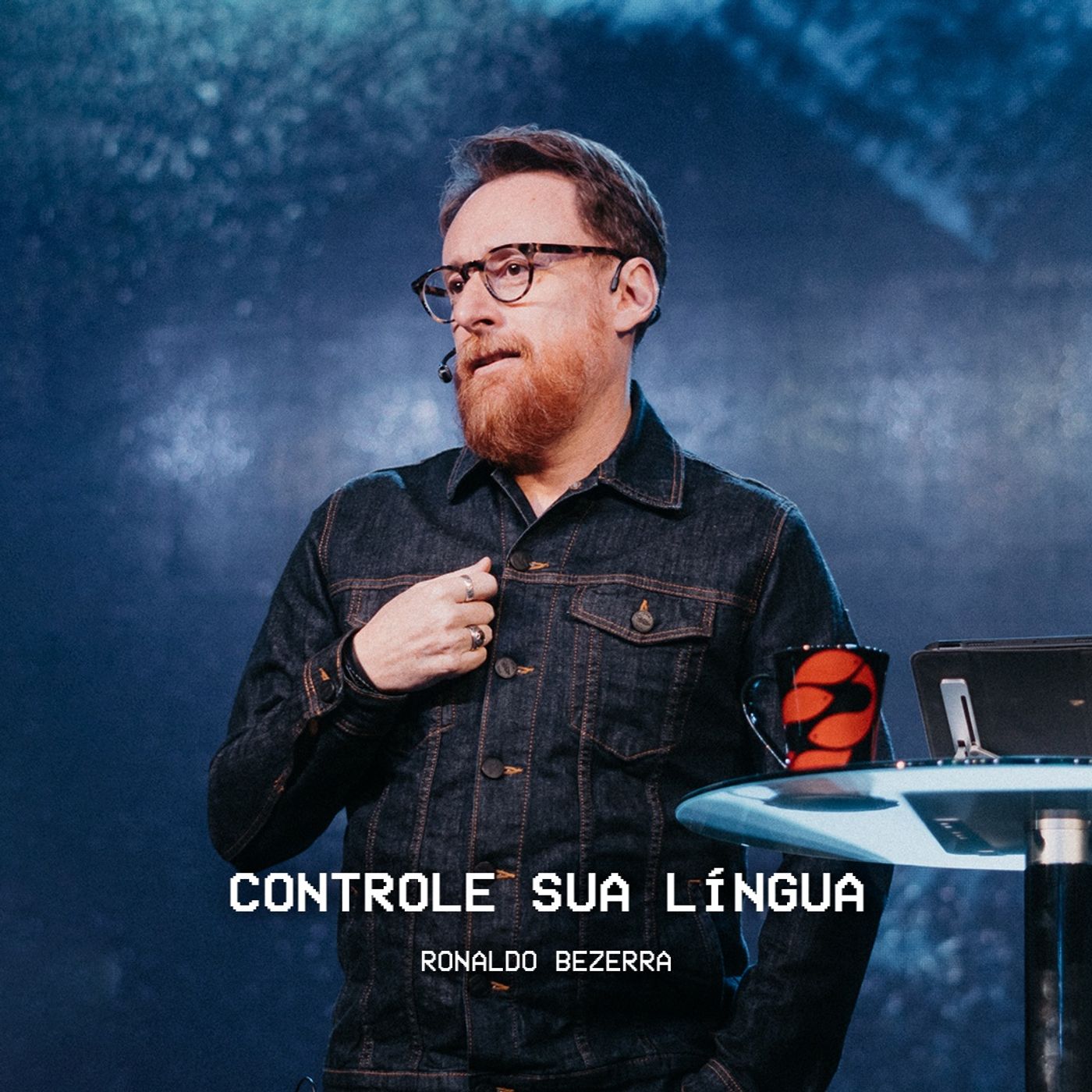 CONTROLE SUA LÍNGUA // Pr. Ronaldo Bezerra episode artwork