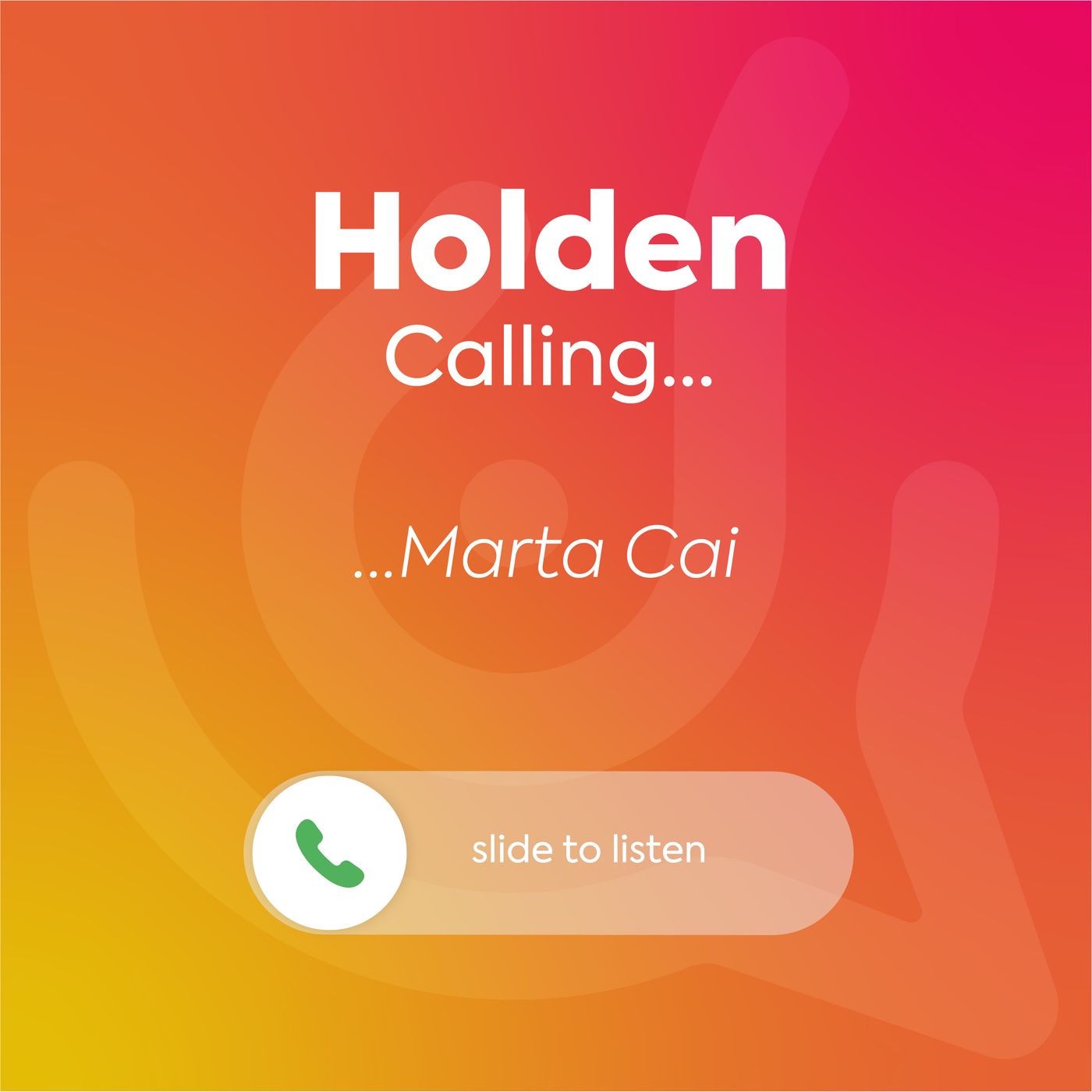 Holden Calling